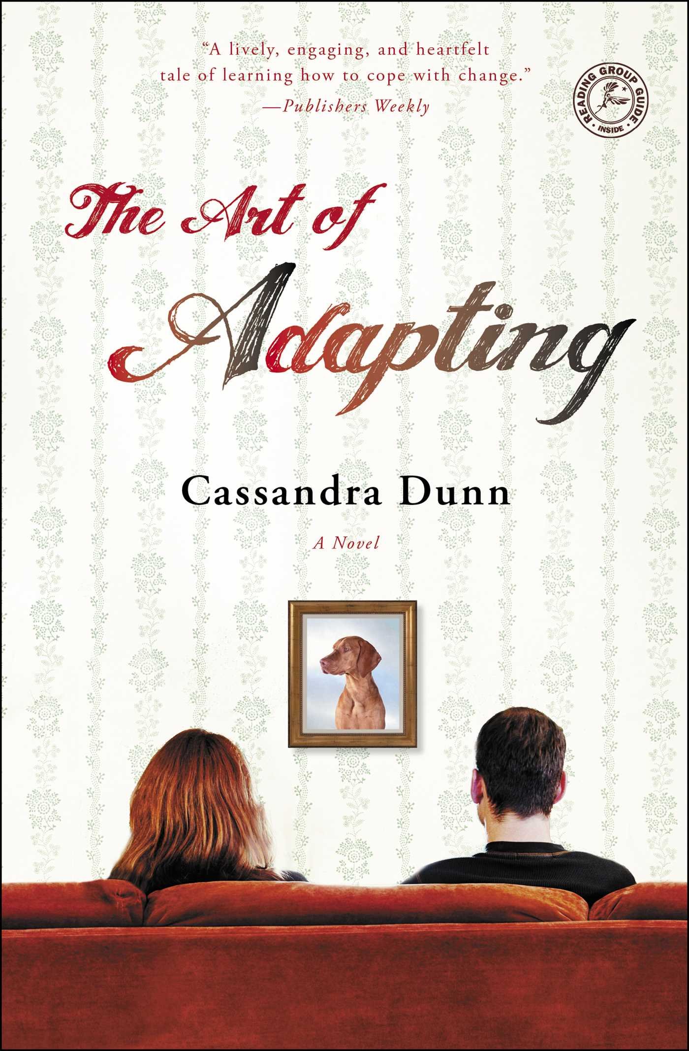 The Art of Adapting: A Novel