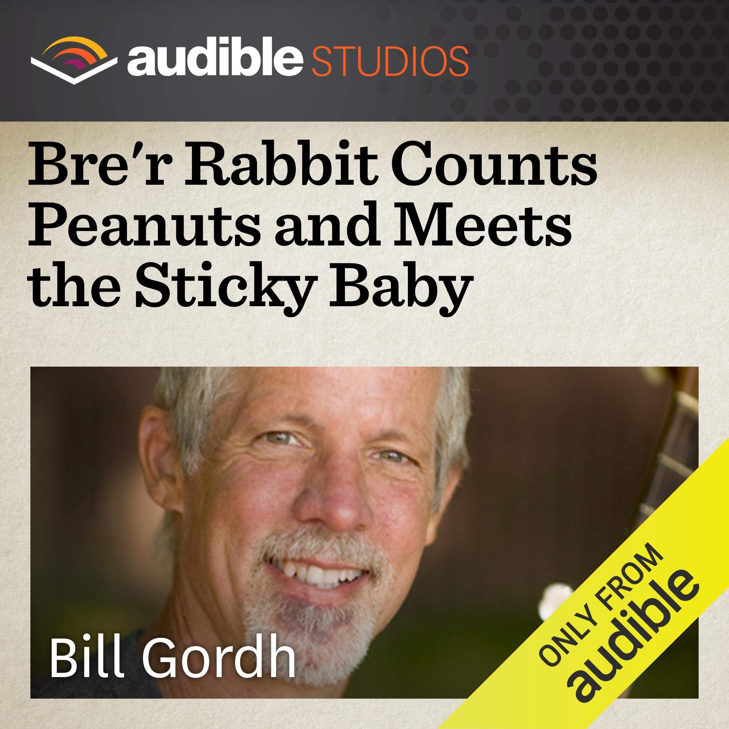 Bre’r Rabbit Counts Peanuts and Meets the Sticky Baby