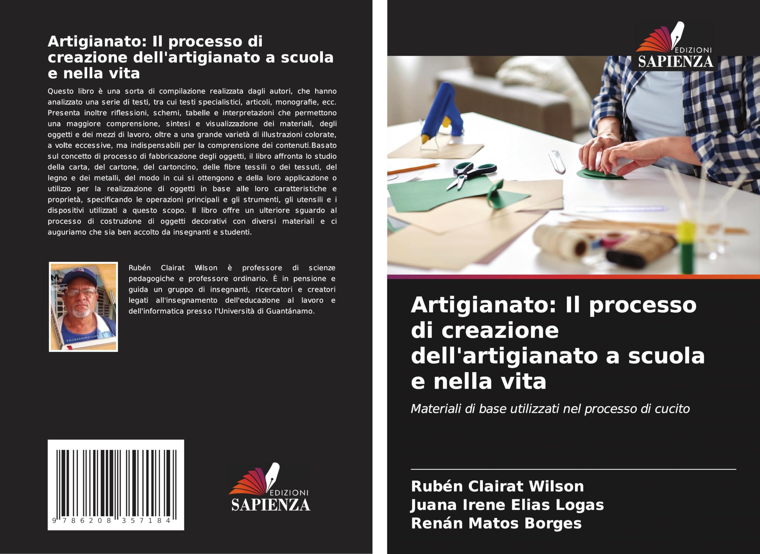 Artigianato: Il processo di creazione dell'artigianato a scuola e nella vita: Materiali di base utilizzati nel processo di cucito