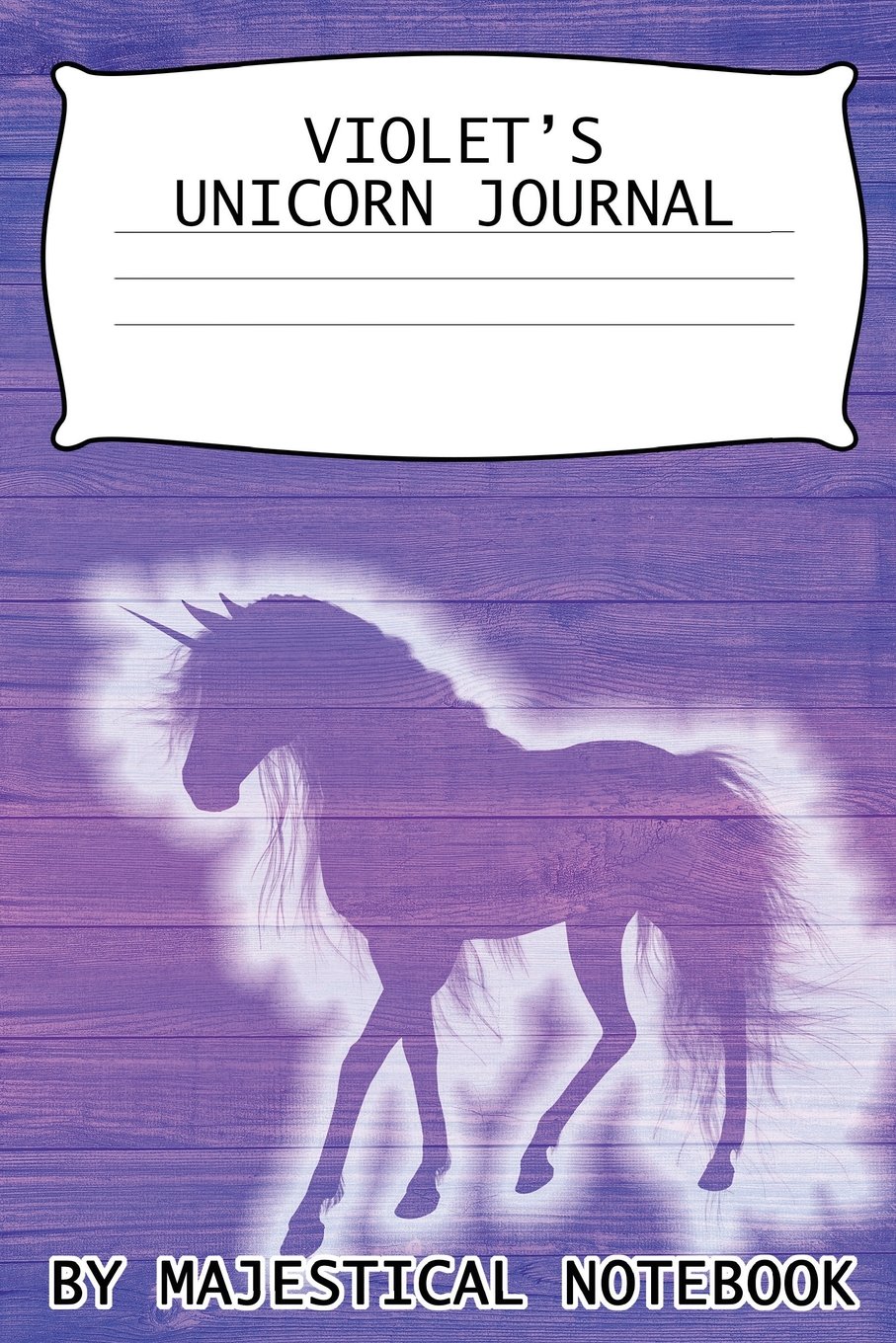 Violet's Unicorn Journal: Custom Personalized Cute Name Gift Idea: (Blank Book, Journaling Notebook, Diary)(Notebooks Diaries, Name Personalized Journals )