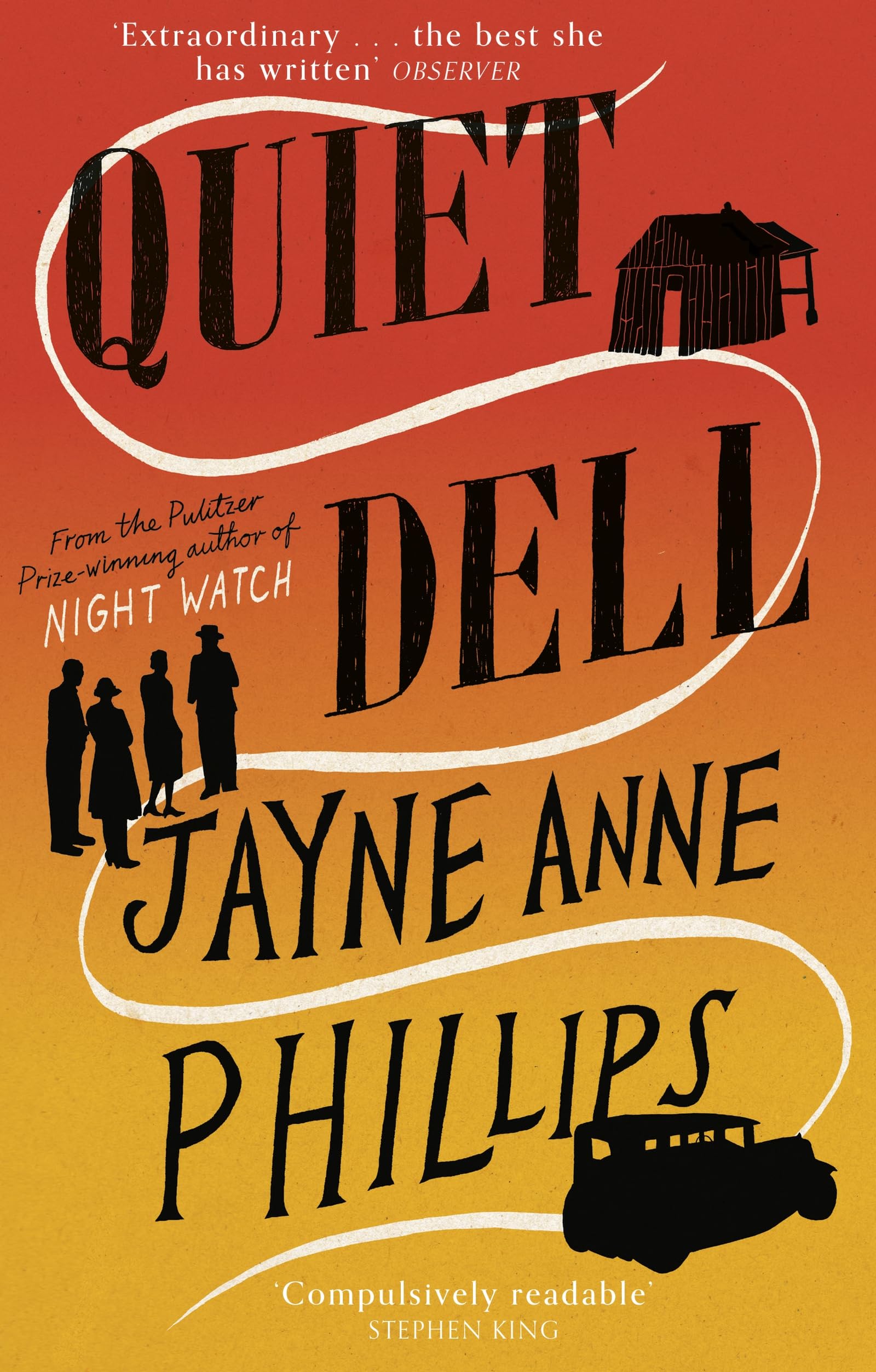 Quiet Dell by Jayne Anne Phillips - 9780349725536