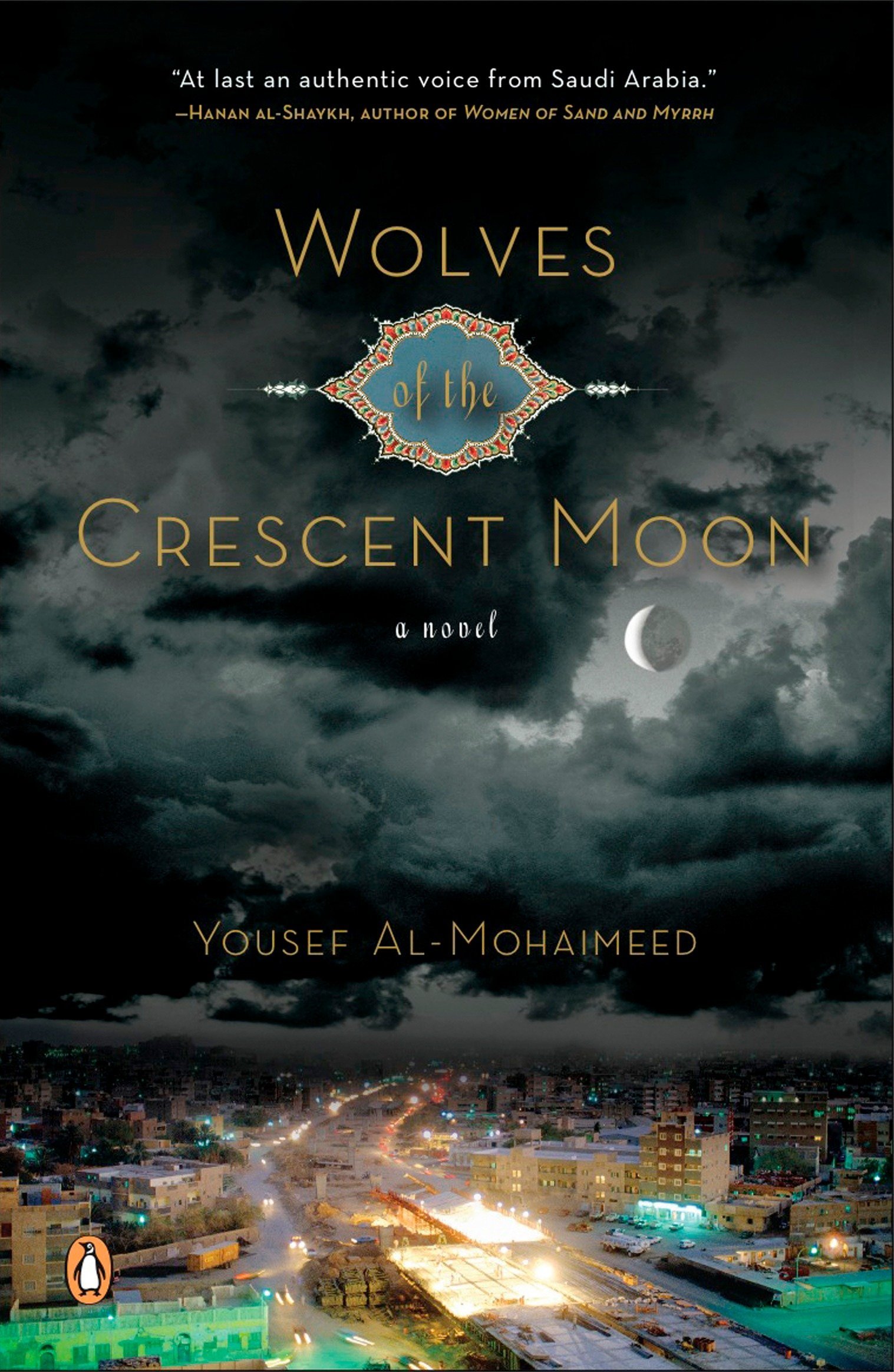 Wolves of the Crescent Moon: A Novel