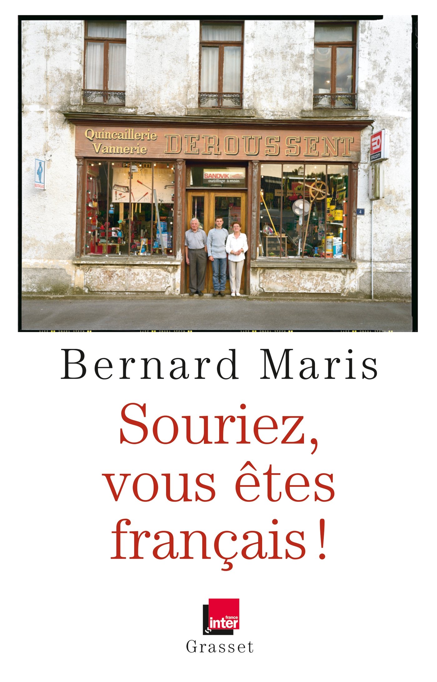Souriez, vous êtes Français !: en coédition avec France Inter (French Edition)