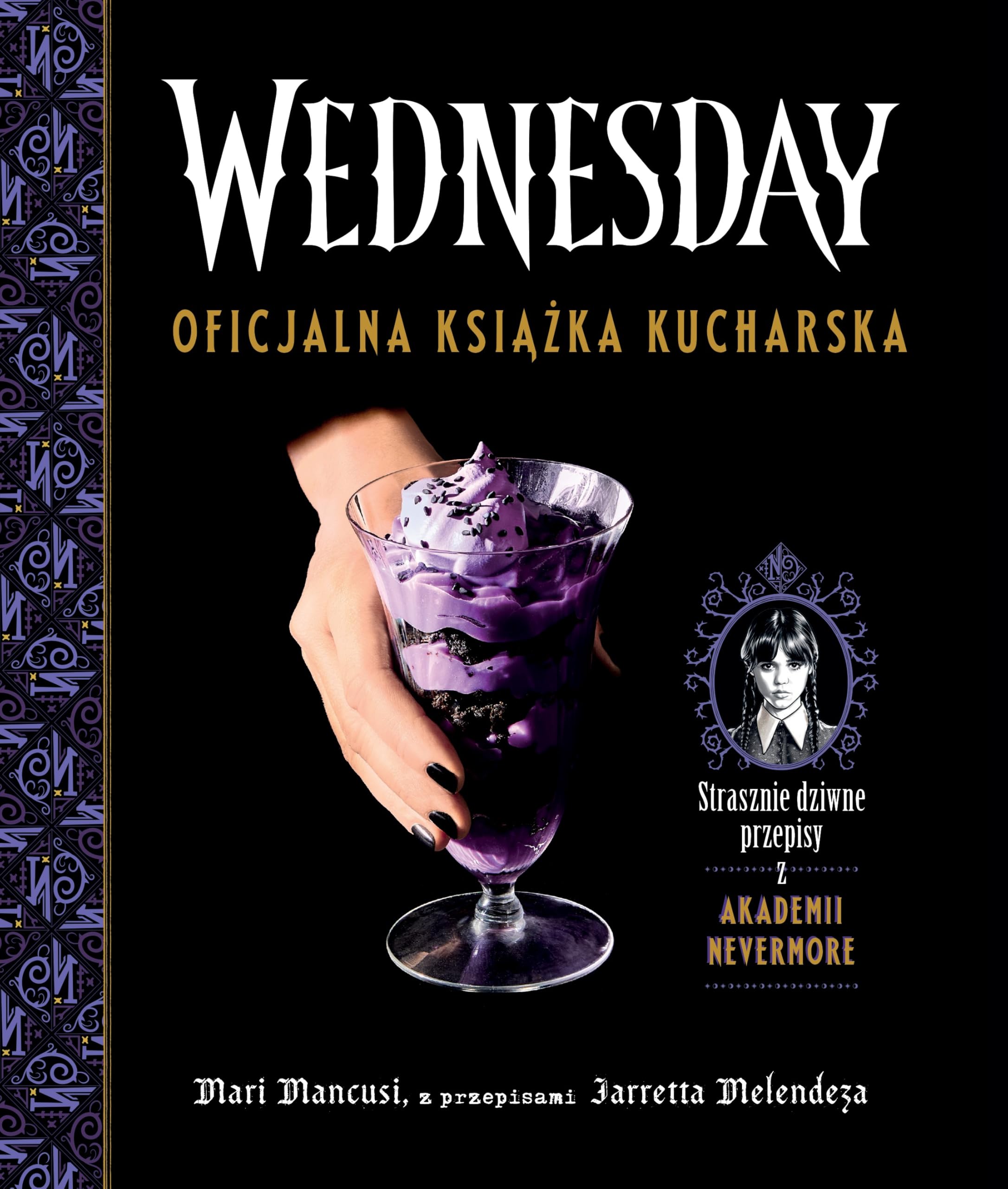 WEDNESDAY. OFICJALNA KSIĄŻKA KUCHARSKA