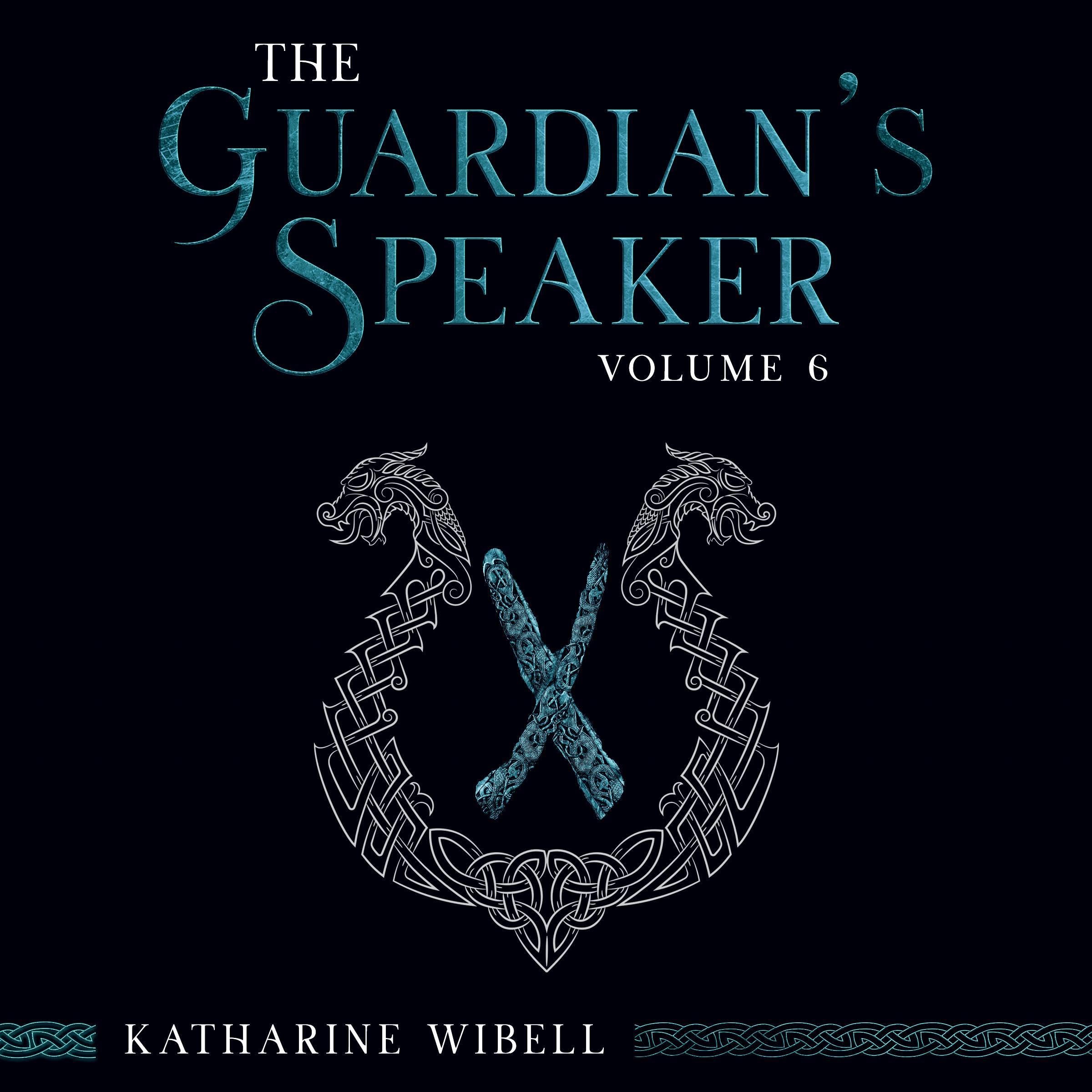 Cover art for The Guardian's Speaker, Volume Six