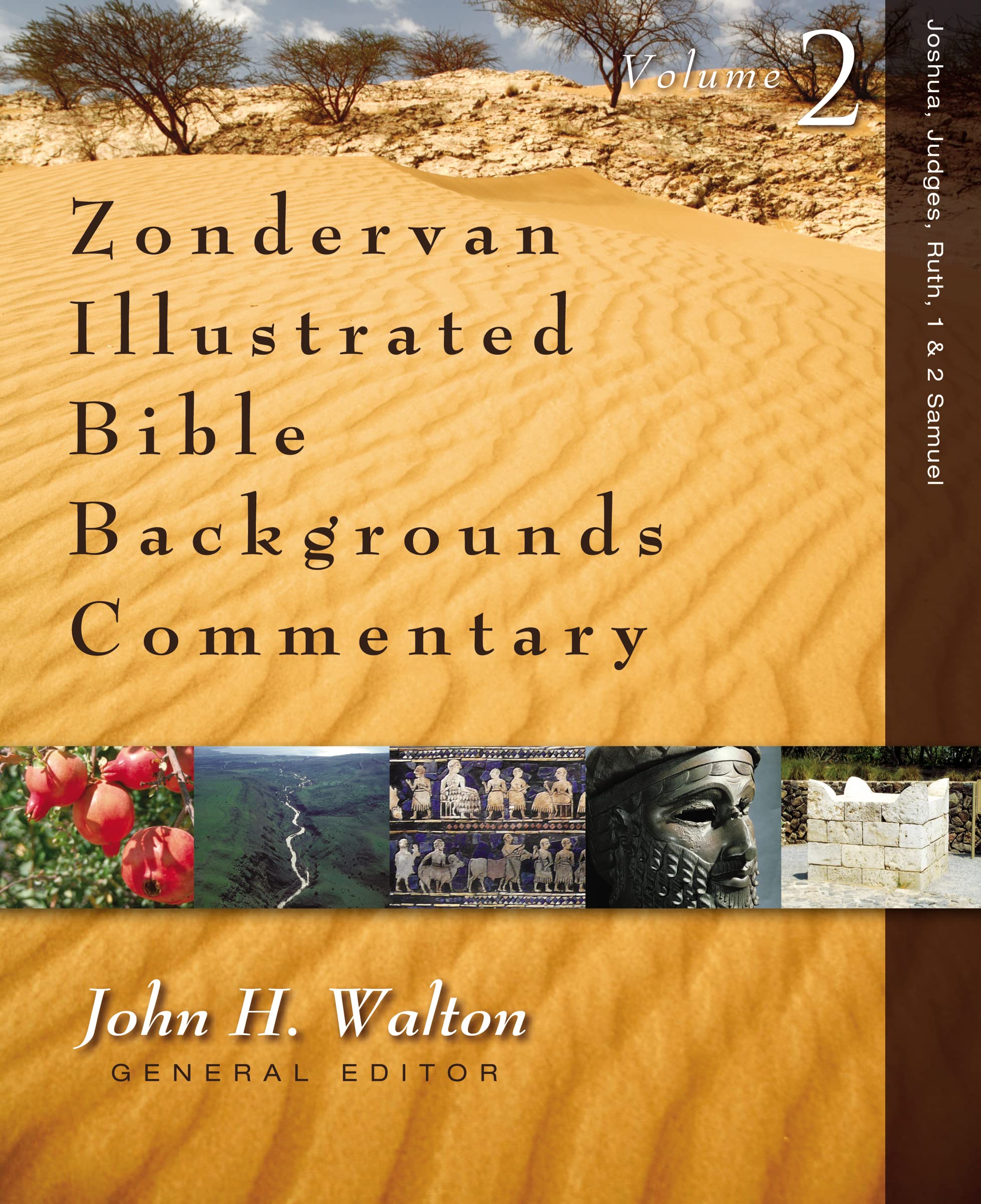 Joshua, Judges, Ruth, 1 and 2 Samuel (Zondervan Illustrated Bible Backgrounds Commentary)