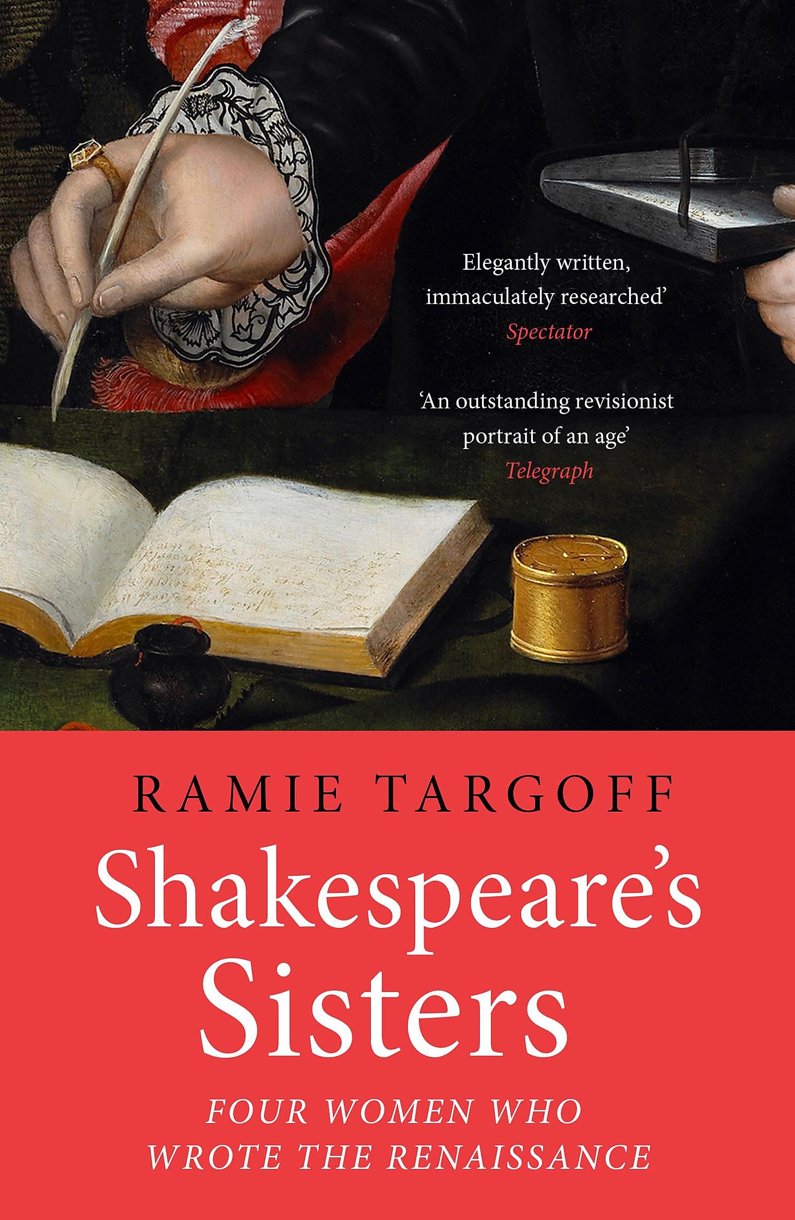 Shakespeare's Sisters: Four Women Who Wrote the Renaissance
