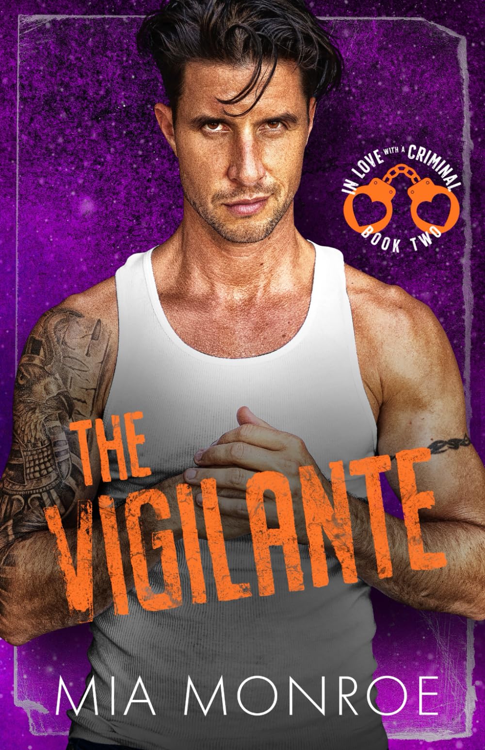 The Vigilante (In Love With A Criminal)
