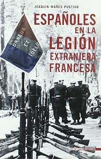 Españoles en la legión extranjera francesa