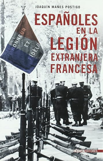 Españoles en la legión extranjera francesa