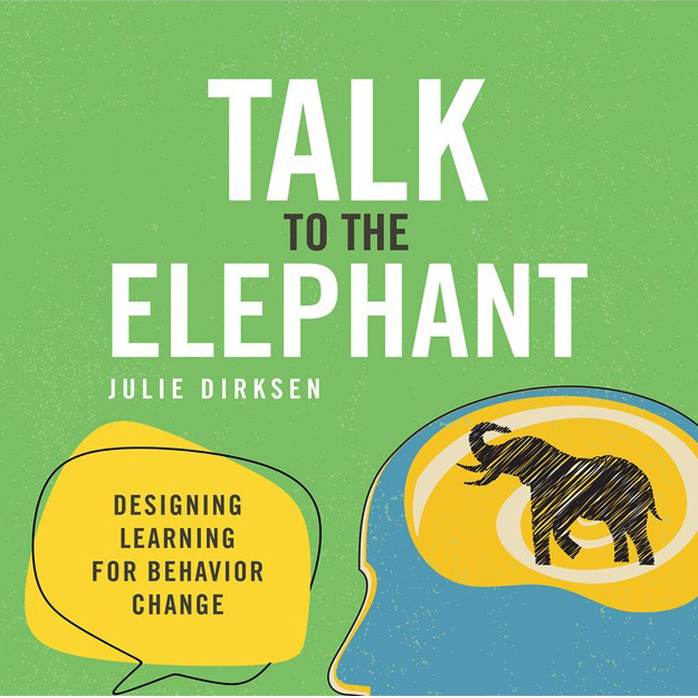 Talk to the Elephant