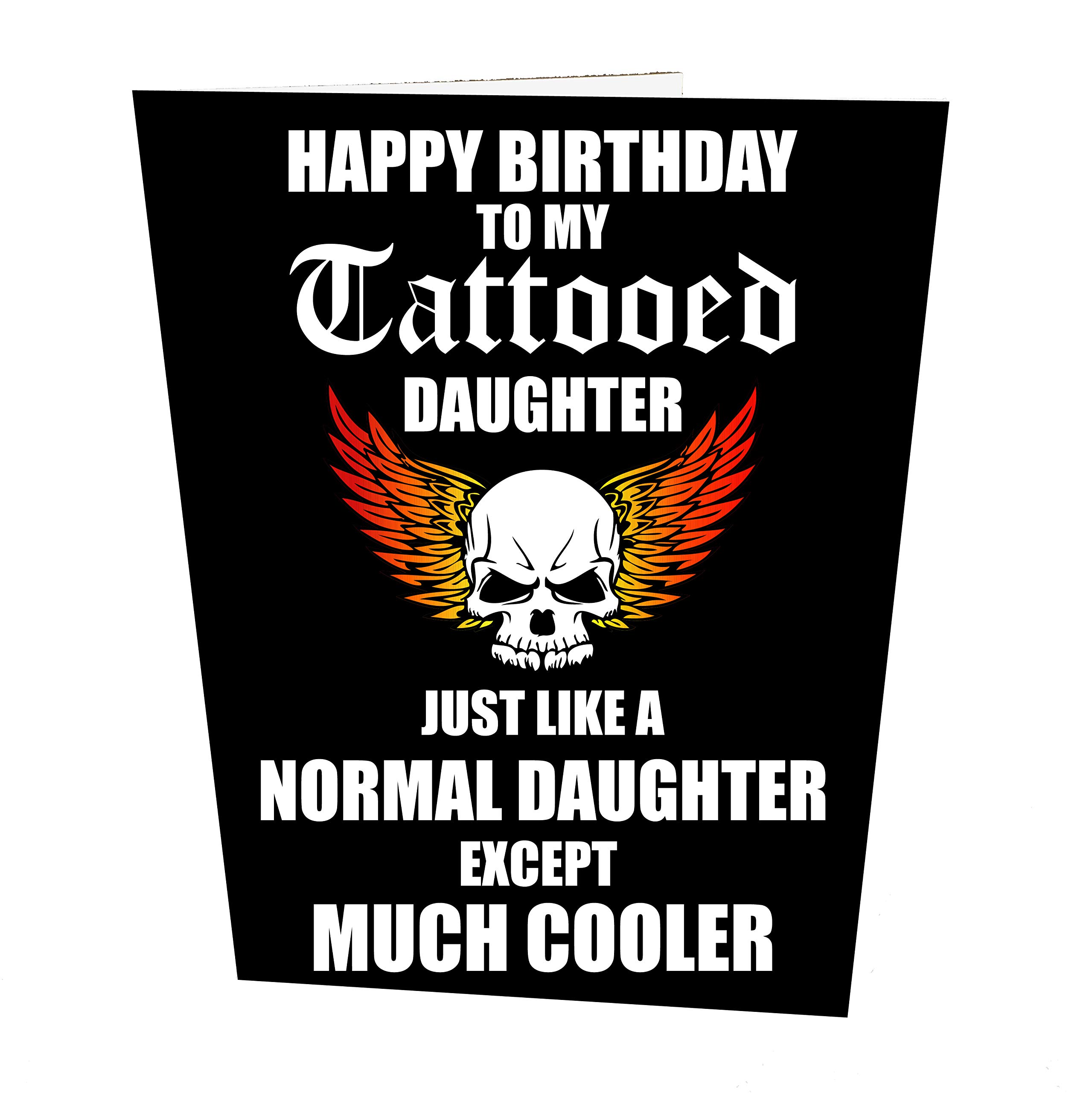 Happy Birthday to My Tattooed Daughter Birthday Card