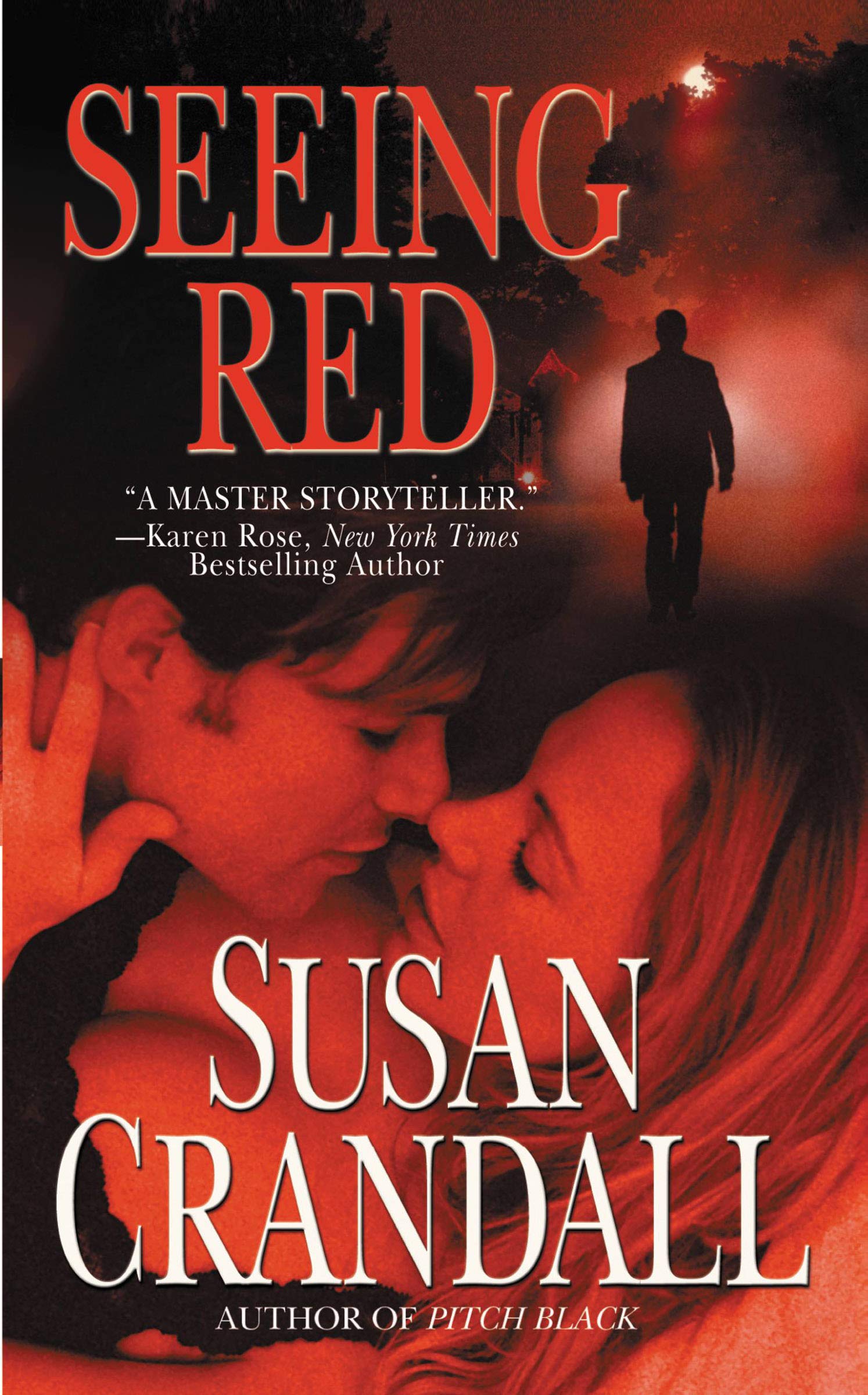 Seeing Red (Romantic Suspense/Grand Central Pub)