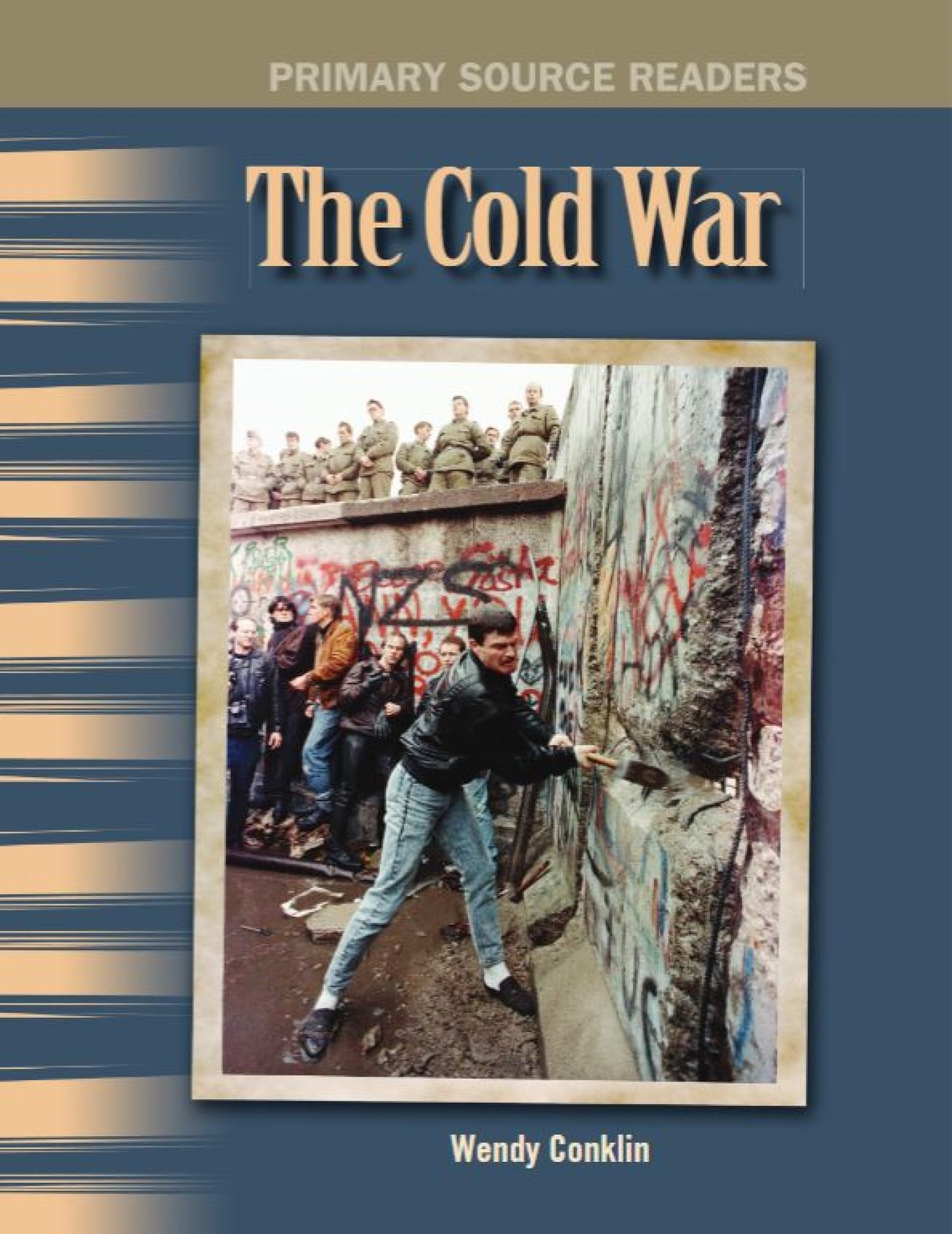 The Cold War: The 20th Century (Primary Source Readers)