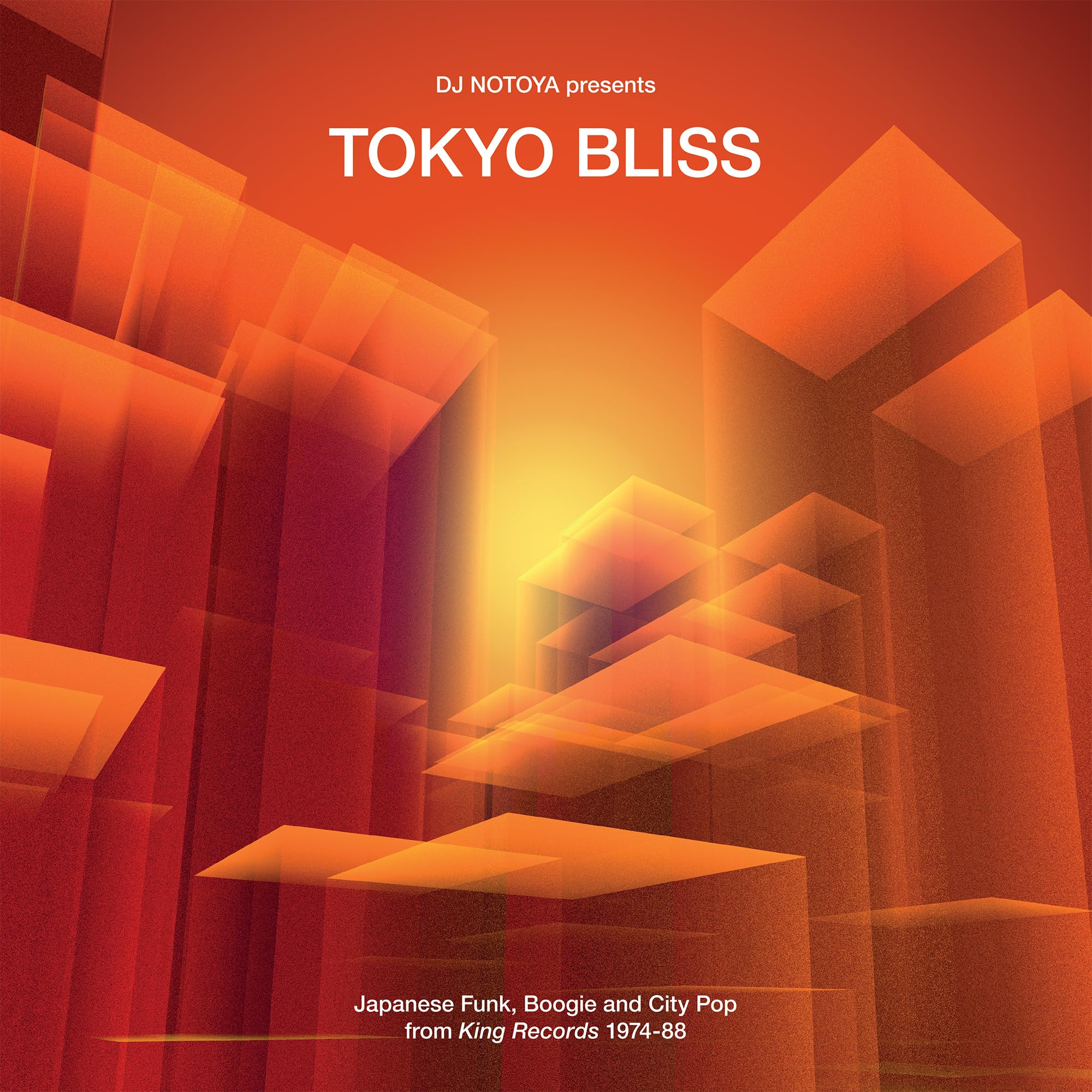 Tokyo Bliss (Japanese Funk, Boogie and City Pop from King Records 74-8