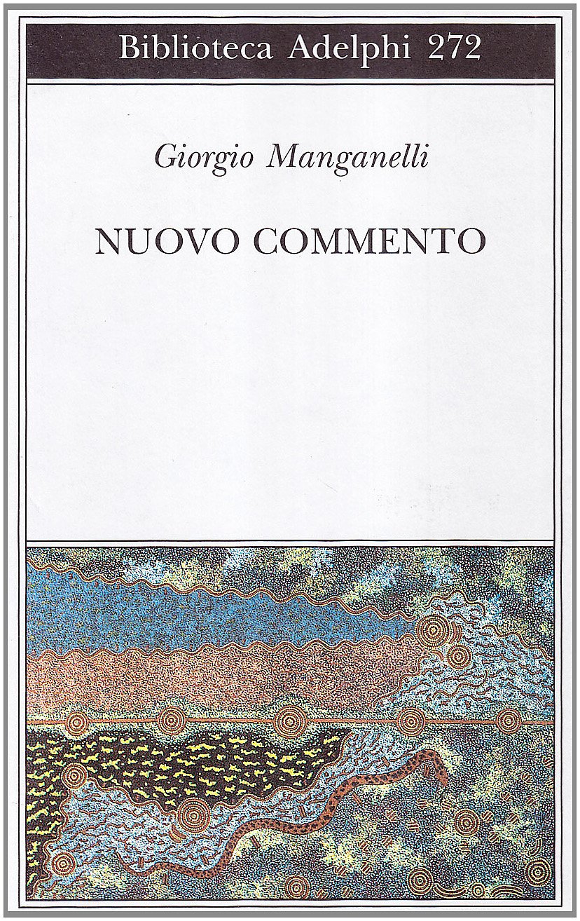 Nuovo Commento. Con Una Lettera Inedita Di Italo Calvino - 4