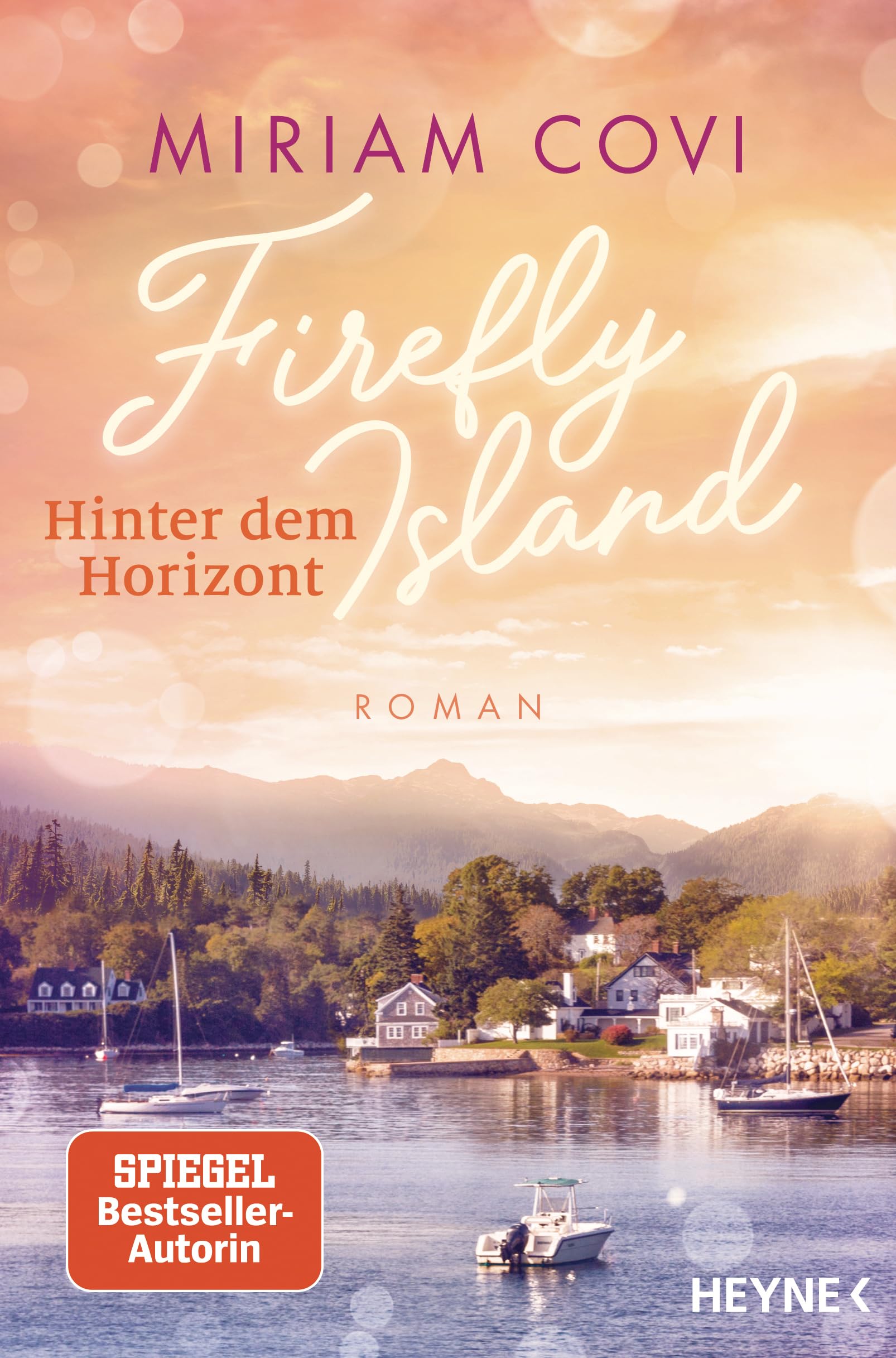 Firefly Island: Hinter dem Horizont: Roman (Die Firefly-Island-Reihe, Band 3)