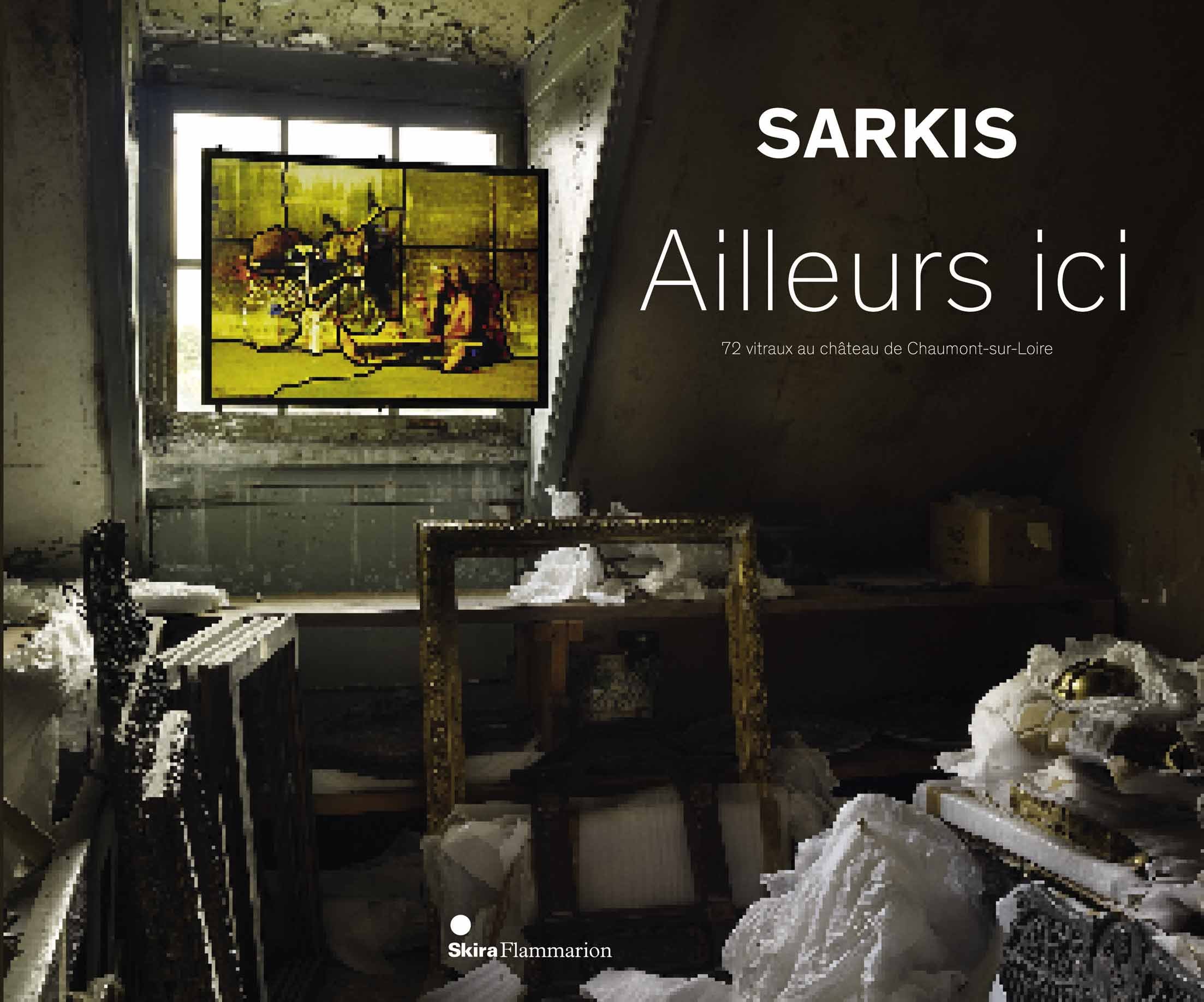 Sarkis AILLEURS ICI livre art contemporain monographie exposition