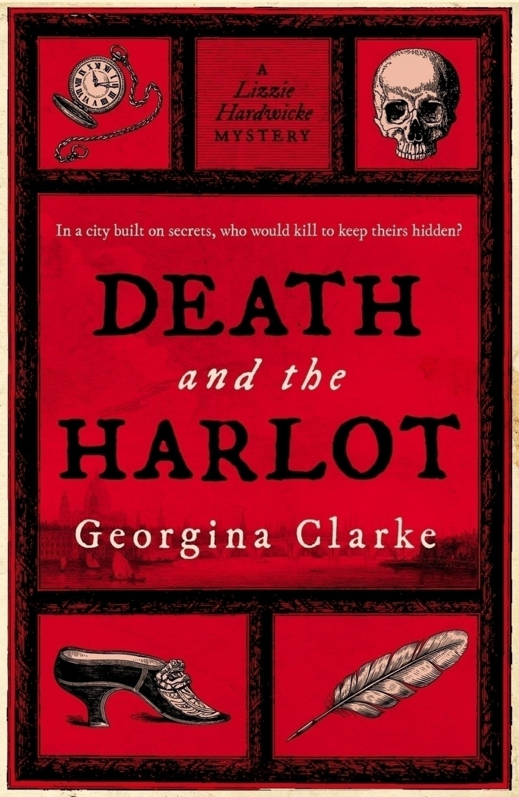 Death and the Harlot (A Lizzie Hardwicke Novel)