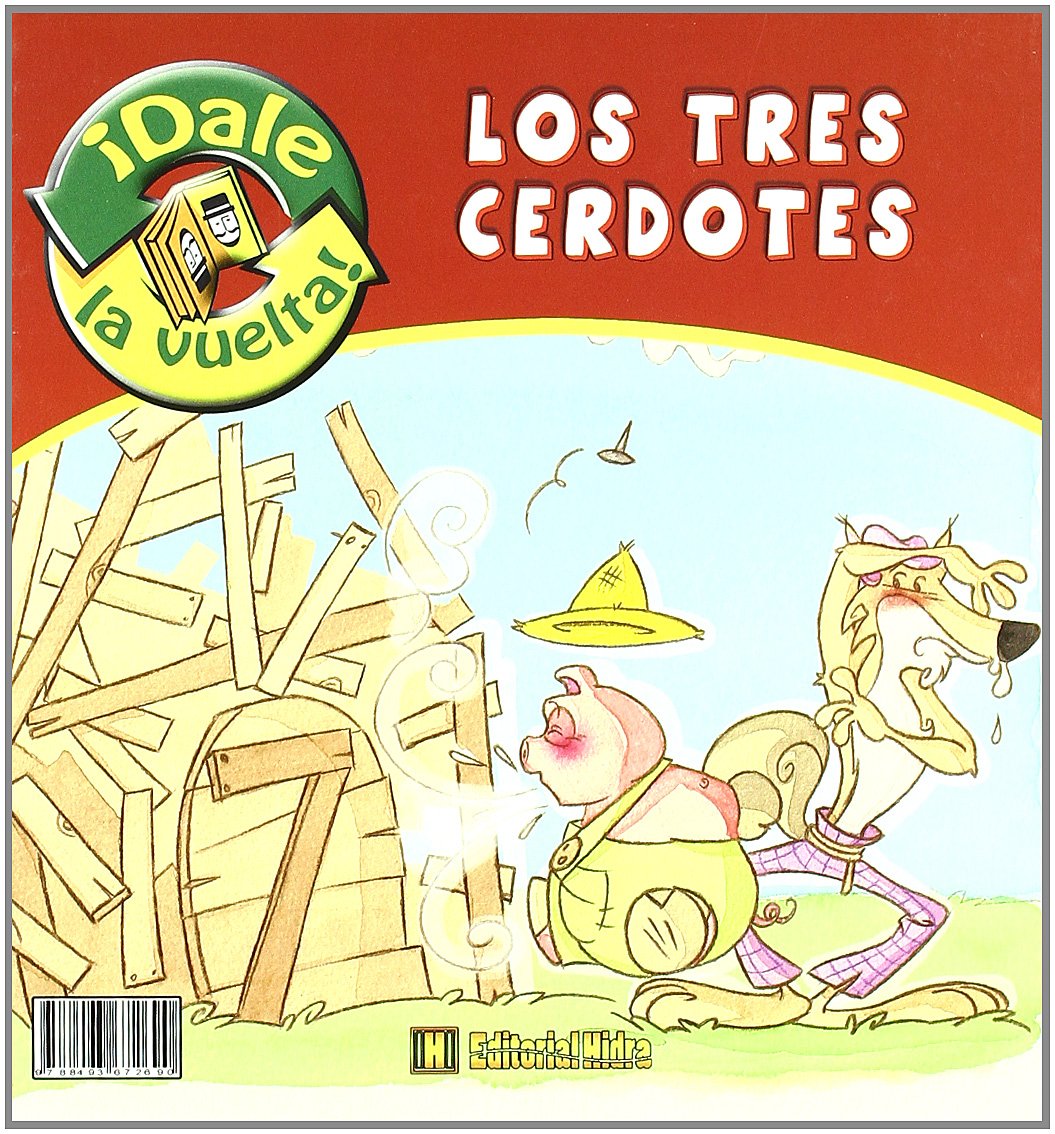 Tres Cerditos/ Tres Cerdotes