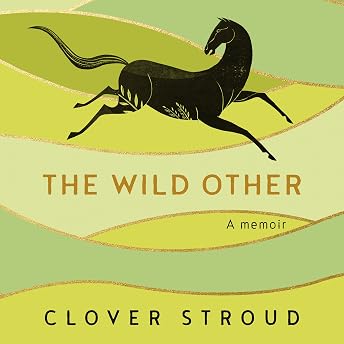 The Wild Other Audiobook by Clover Stroud episode artwork