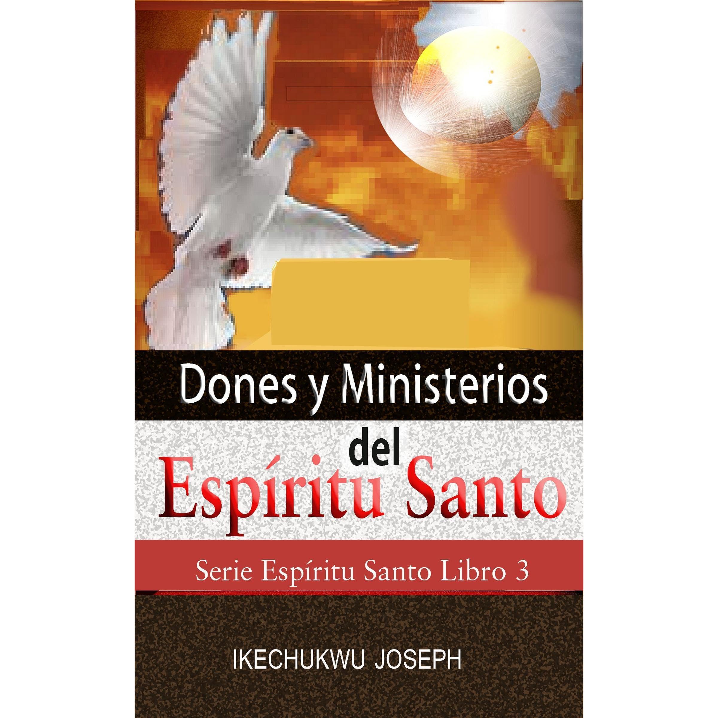 Dones y ministerios del Espíritu Santo