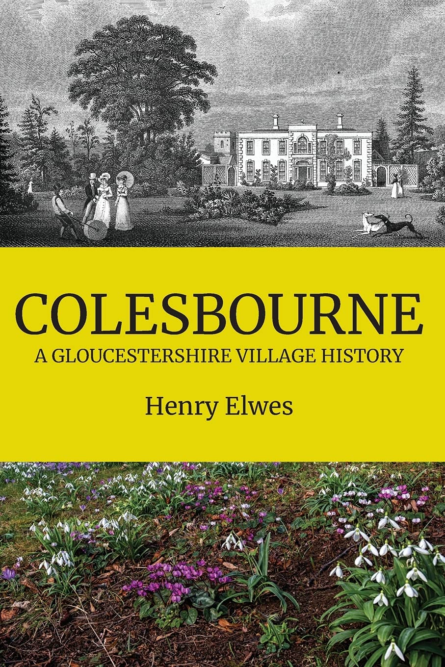 Colesbourne: a Gloucestershire Village History
