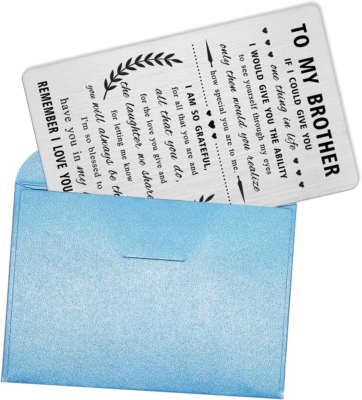 Alotozo Grateful Gifts for Brother - Remember I Love You Gift for Brother - Engraved Wallet Card Inserts to My Brothers - Image 6
