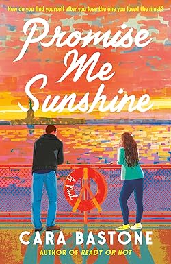 Promise Me Sunshine: A Novel (Dial Delights)