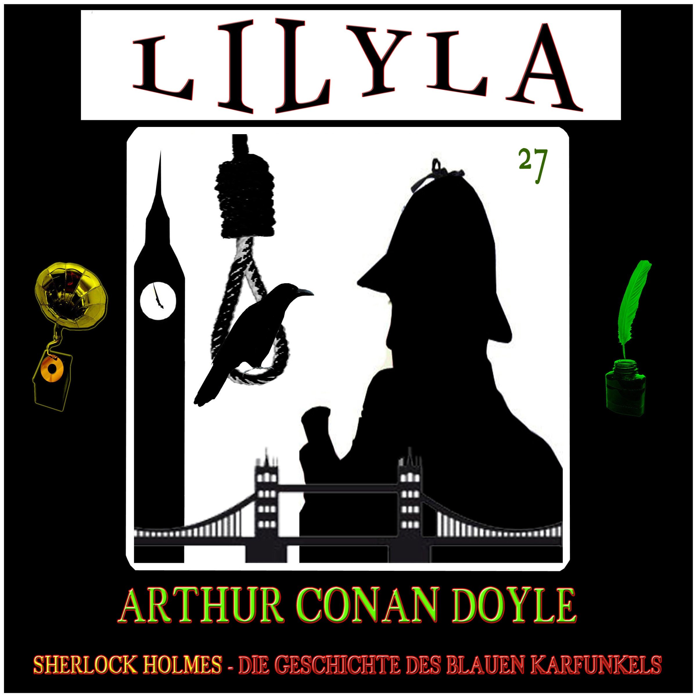 Die Geschichte des blauen Karfunkels: Lilyla - Sherlock Holmes 27
