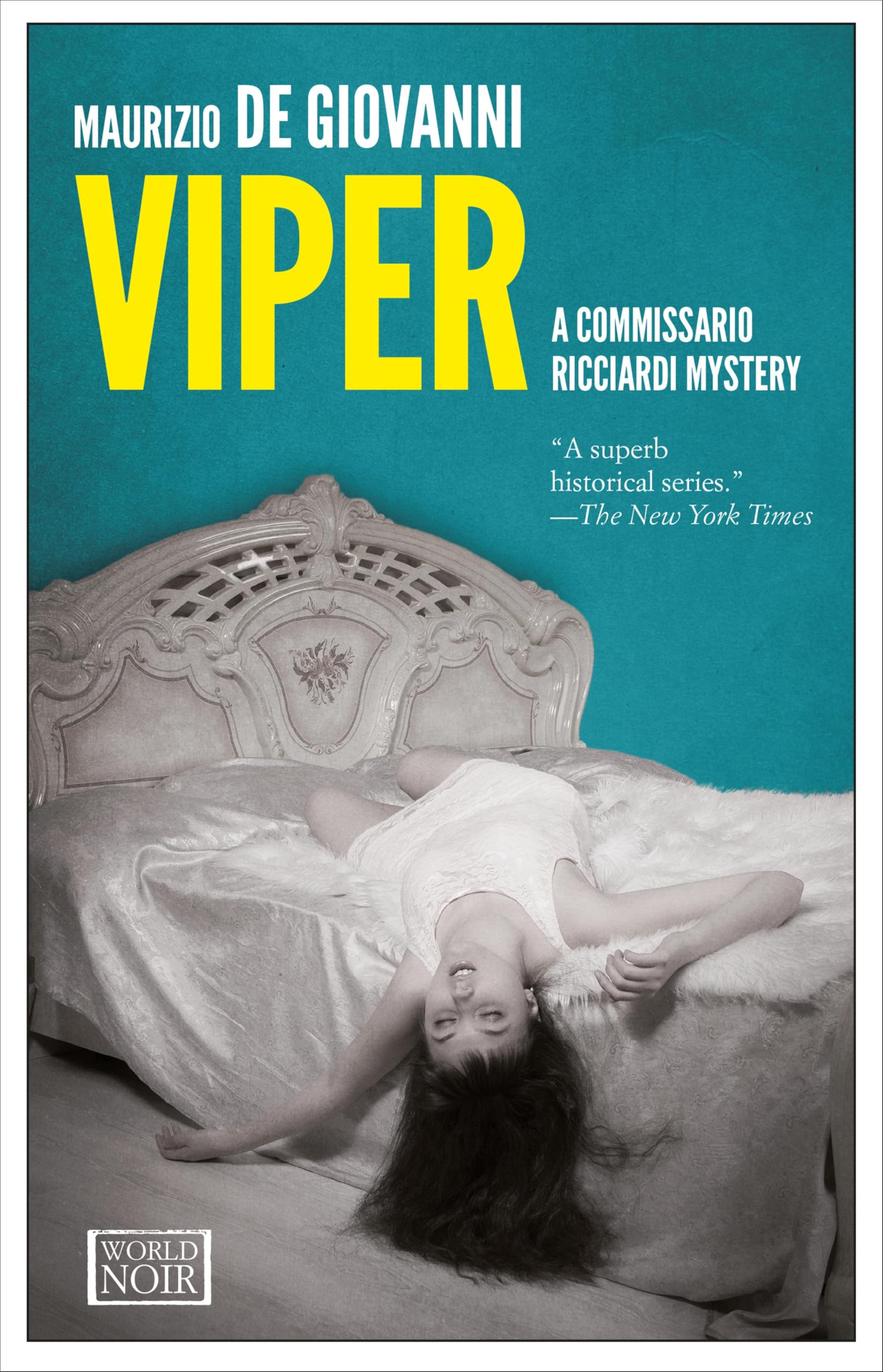 Viper: No Resurrection for Commissario Ricciardi (The Commissario Ricciardi Mysteries Book 6)