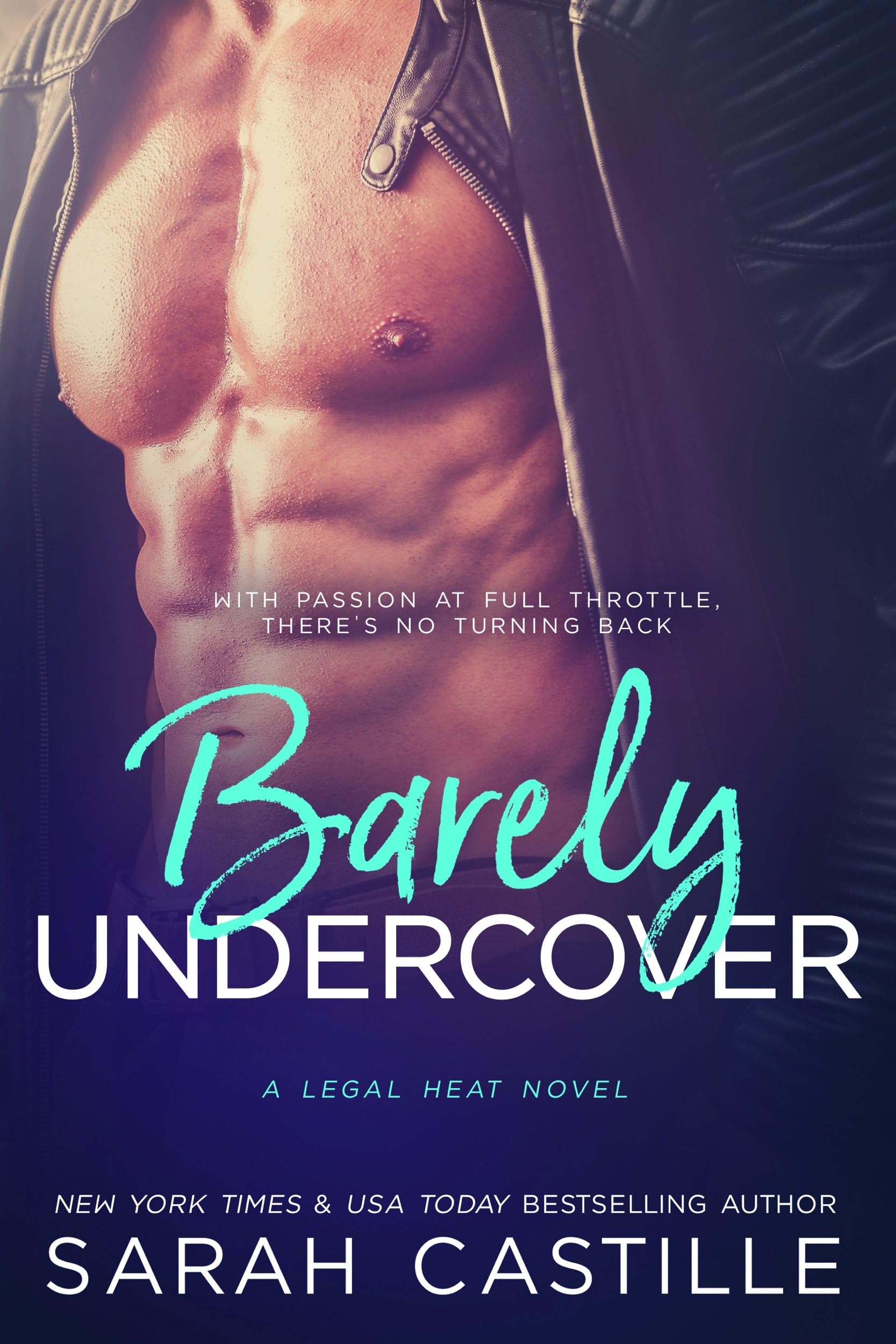 Barely Undercover (Legal Heat Book 2)