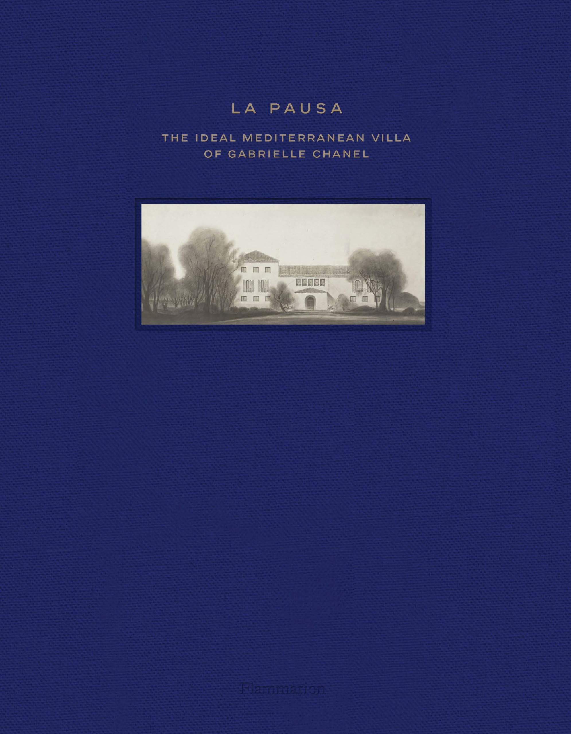 La Pausa: The Ideal Mediterranean Villa of Gabrielle Chanel