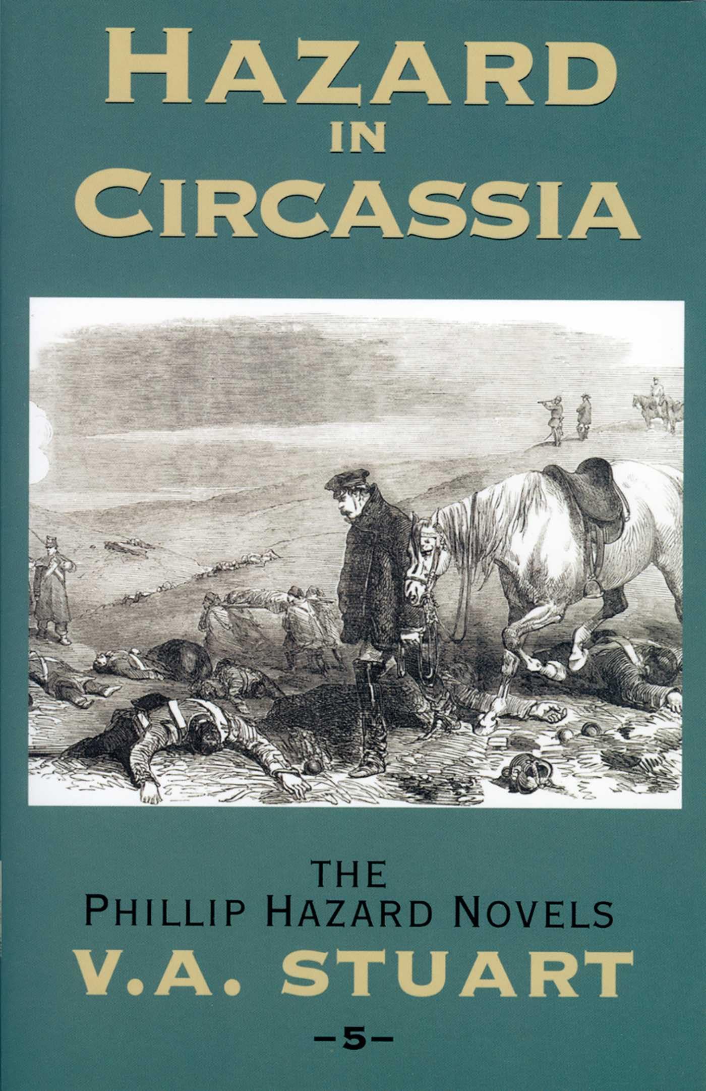 Hazard in Circassia (Phillip Hazard Novels)-V. A Stuart