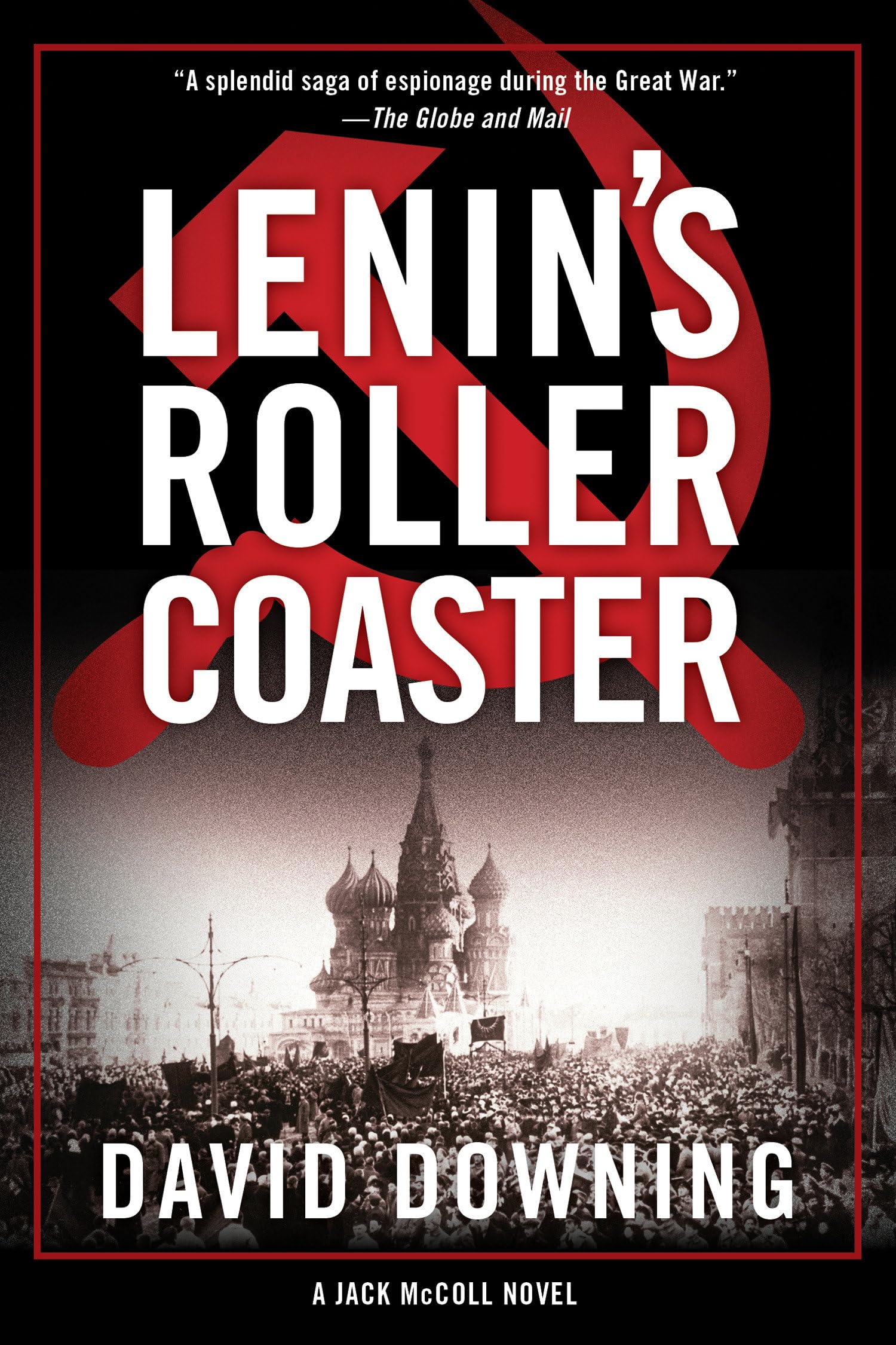 Lenin's Roller Coaster: A Jack McColl Novel by David Downing PAPERBACK