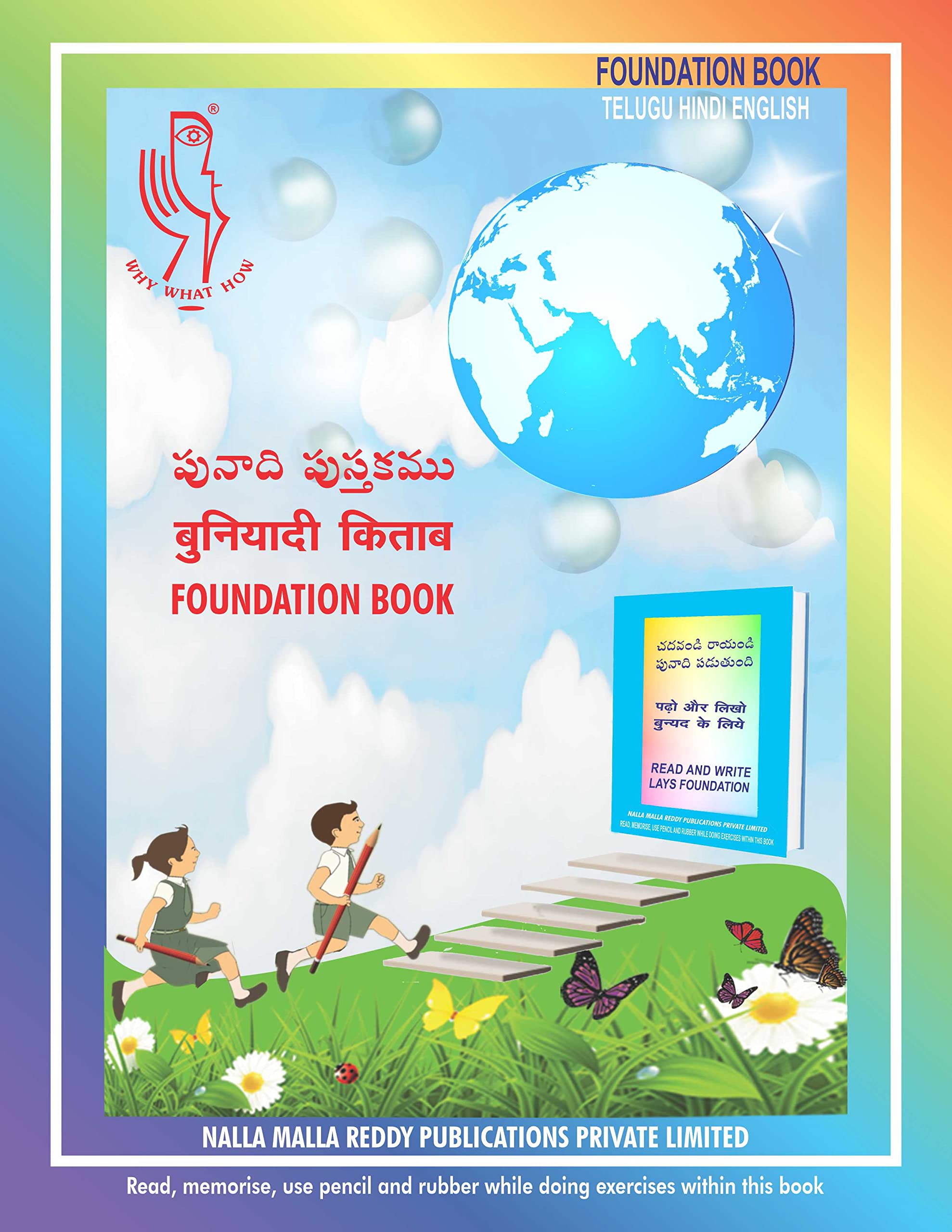Telugu Hindi English Foundation Book 3 in 1 to read & learn simultaneously by children who learnt letters of Alphabets, numerals by thorough practice in grooves of AKSHARABHYAS SLATES/ otherwise