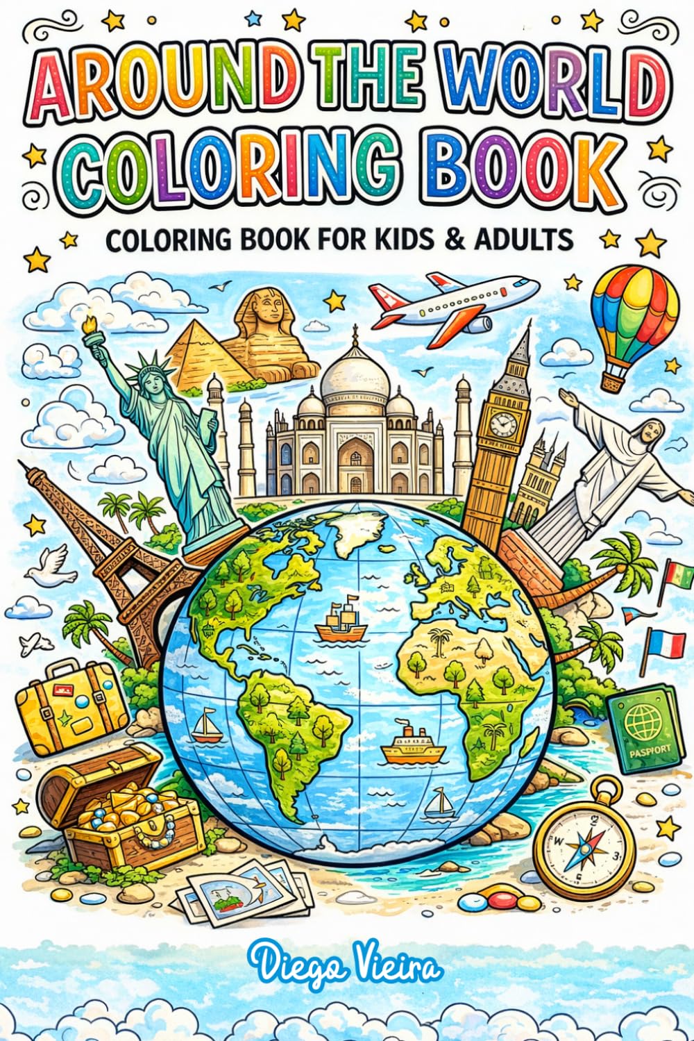 Around The World Coloring Book: Coloring For Book Kids & Adults