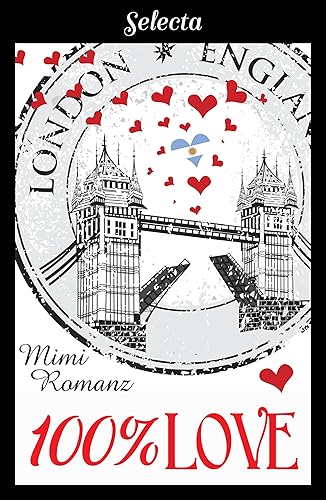 100% Love (Spanish Edition)
