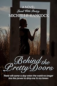 Behind The Pretty Doors