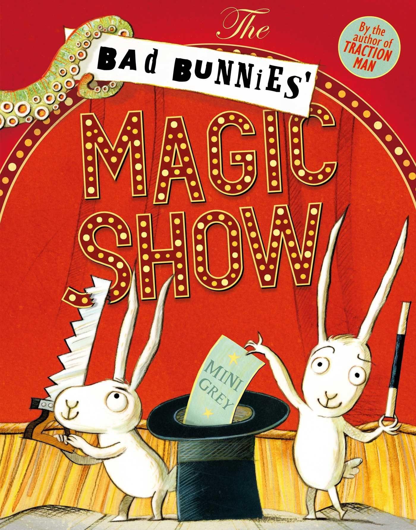 The Bad Bunnies' Magic Show by Mini Grey (Paperback Book)