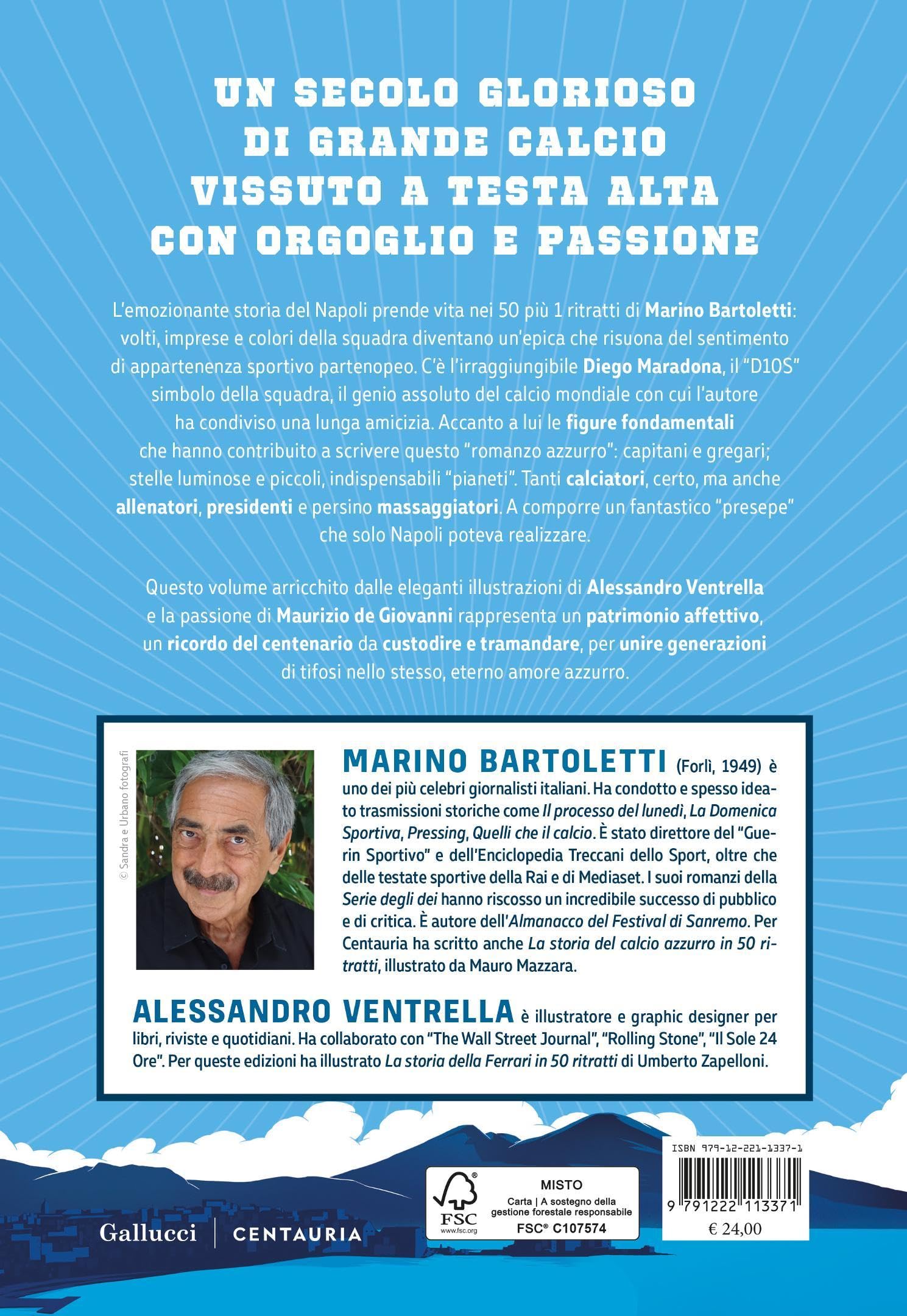 100 anni del Napoli. 50 ritratti + l'immortale numero 10