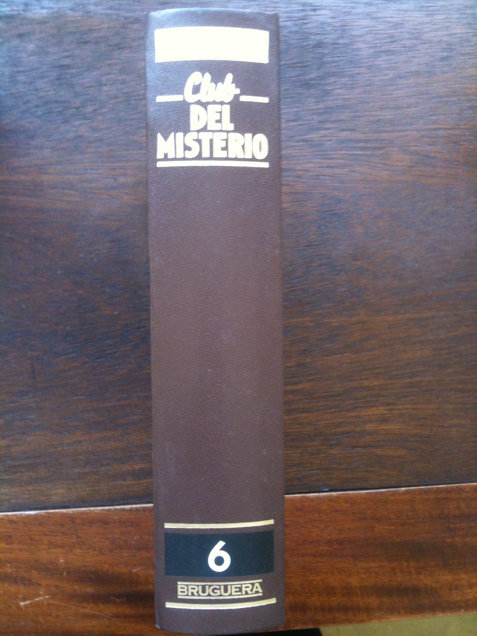 CLUB DEL MISTERIO-BRUGERA VOL.6- 2 PRÓLOGOS Y 8 NOVELAS DE MISTERIO COMPLETAS