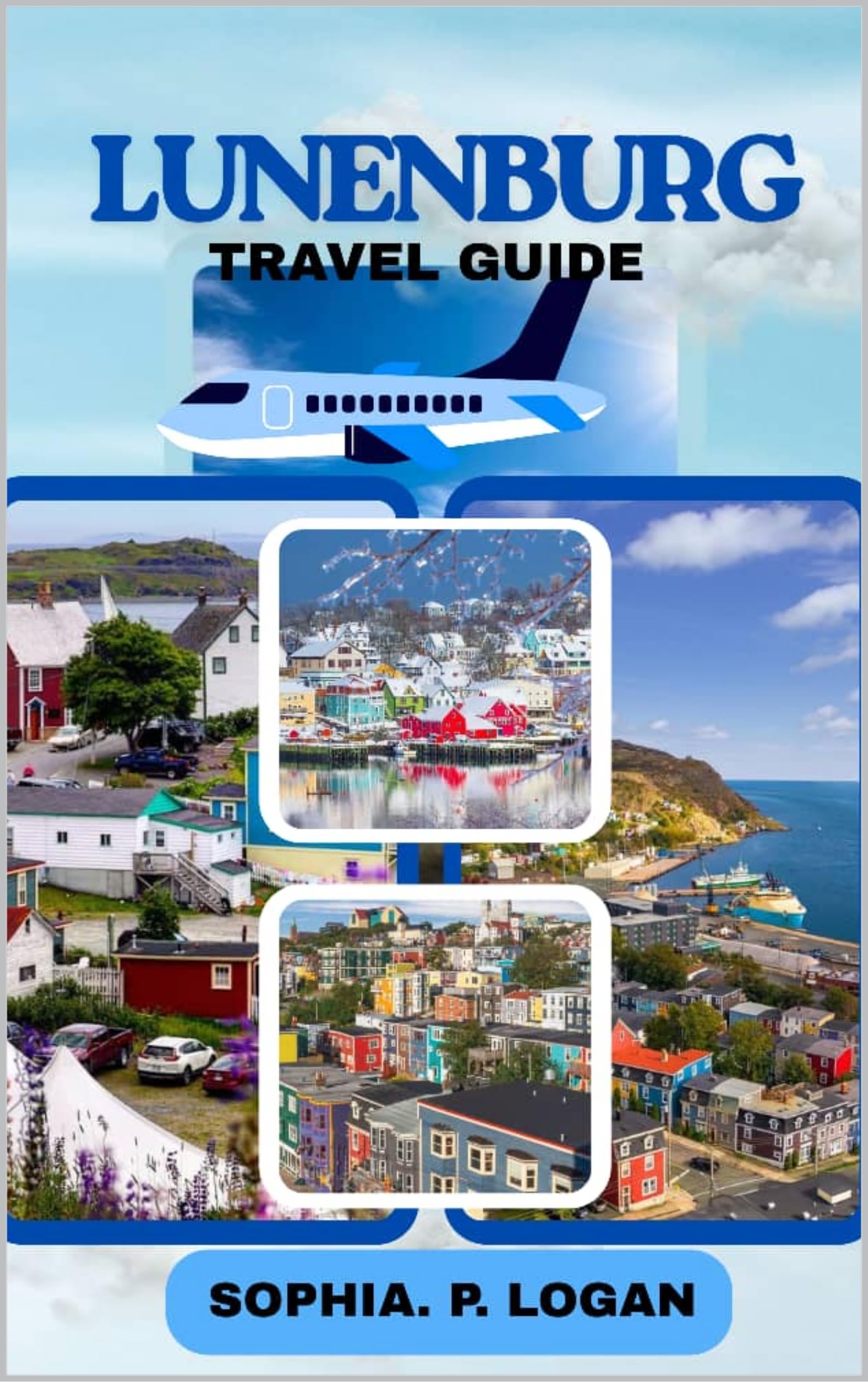 LUNENBURG (The Explorer’s Companion Book 6)