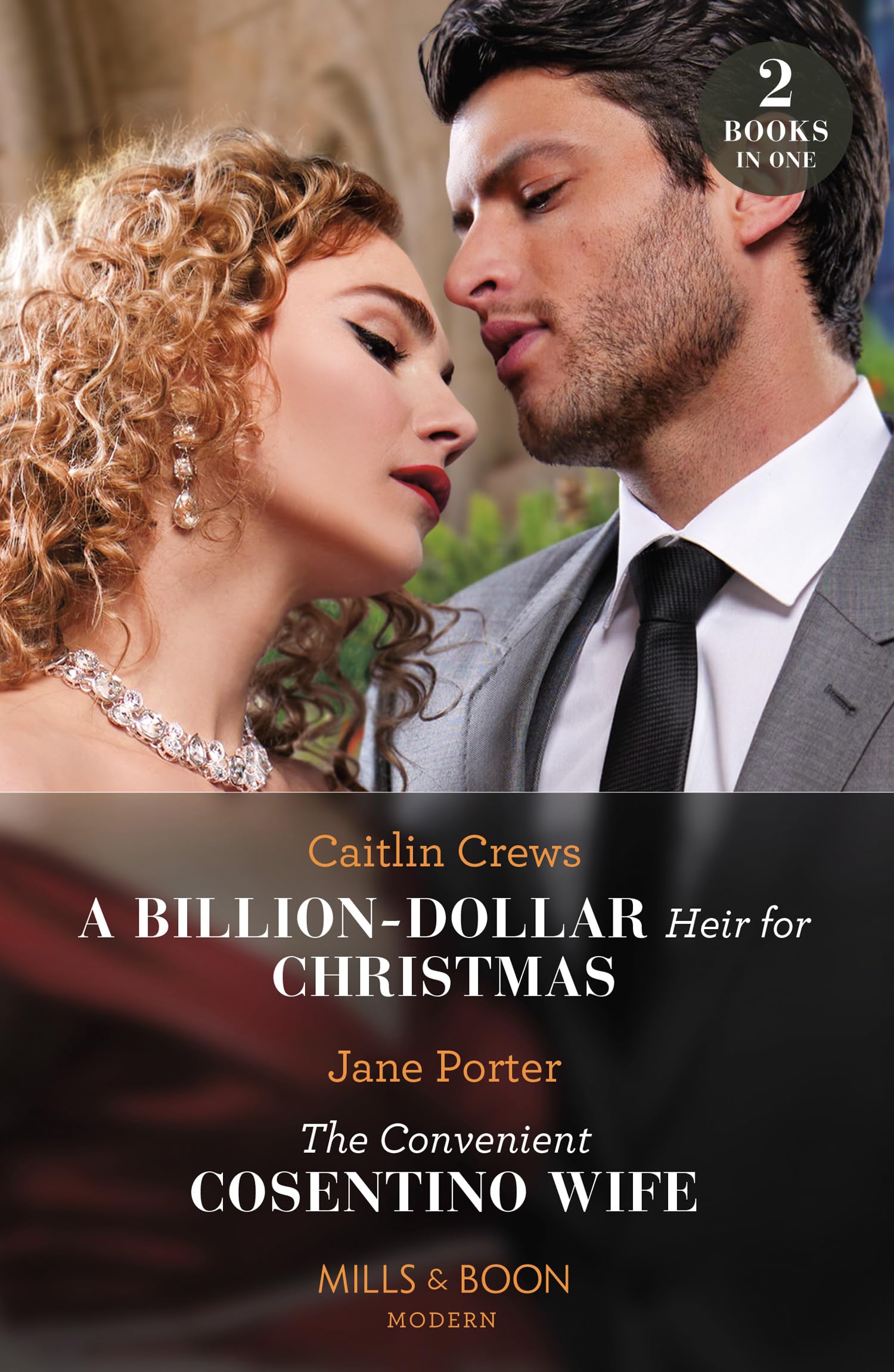 A Billion-Dollar Heir For Christmas / The Convenient Cosentino Wife: A Billion-Dollar Heir for Christmas / The Convenient Cosentino Wife