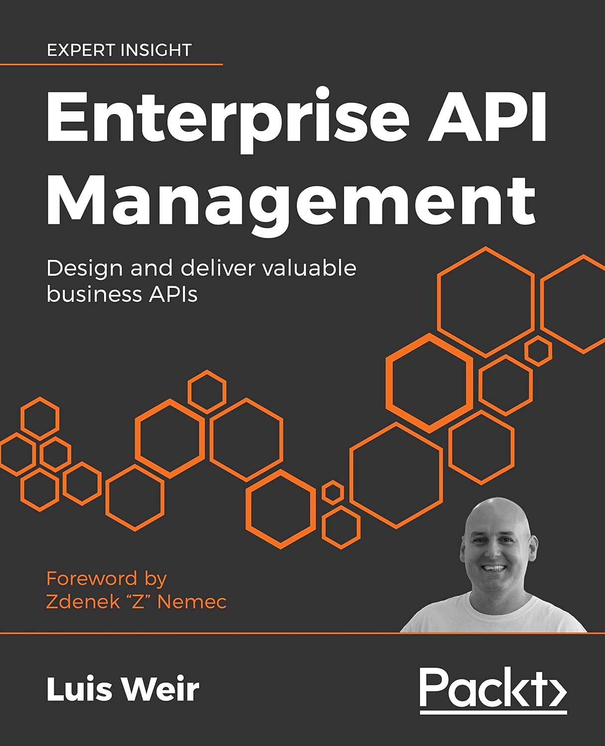 Enterprise API Management: Design and deliver valuable business APIs 1 ...