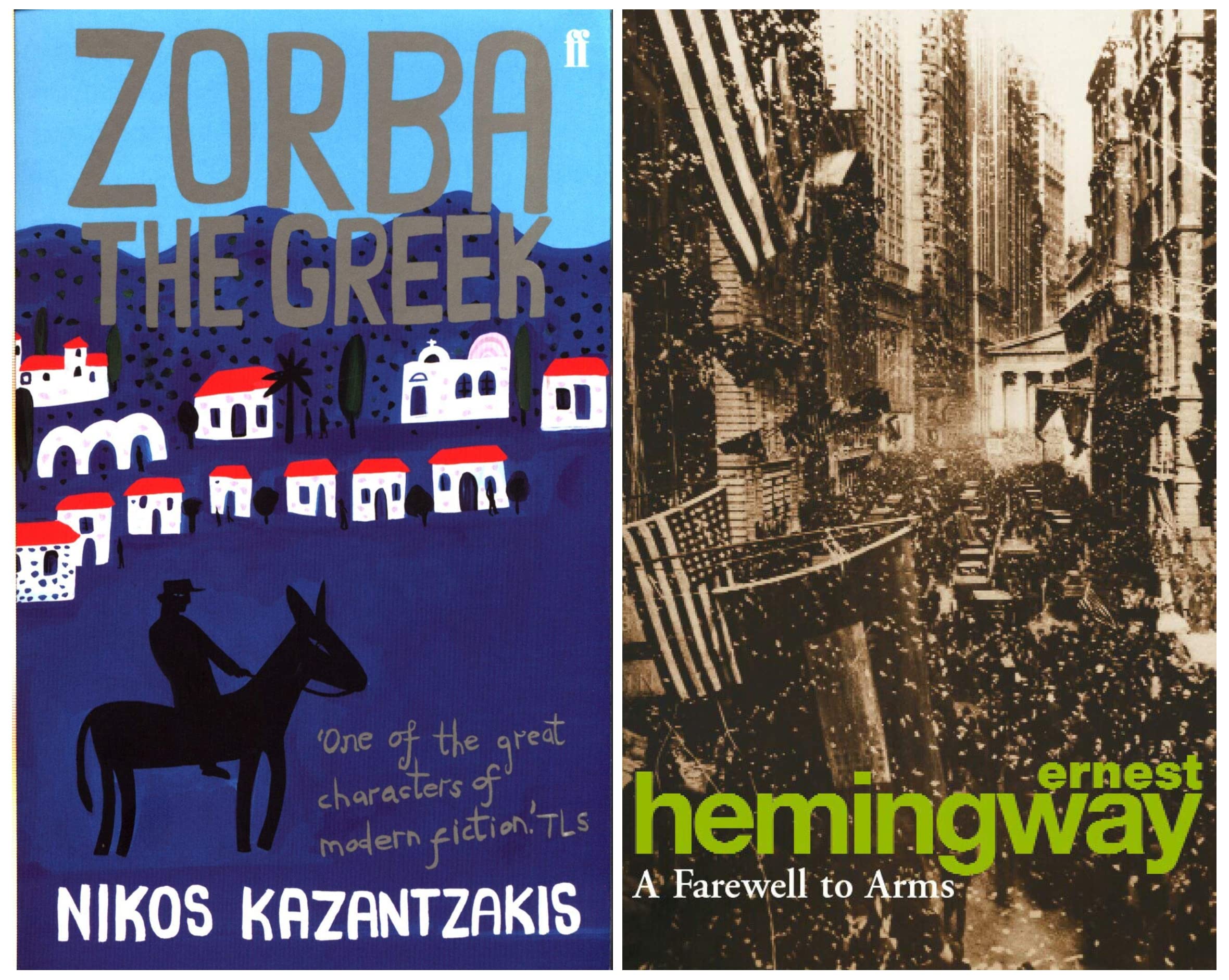 Zorba the Greek & A Farewell To Arms