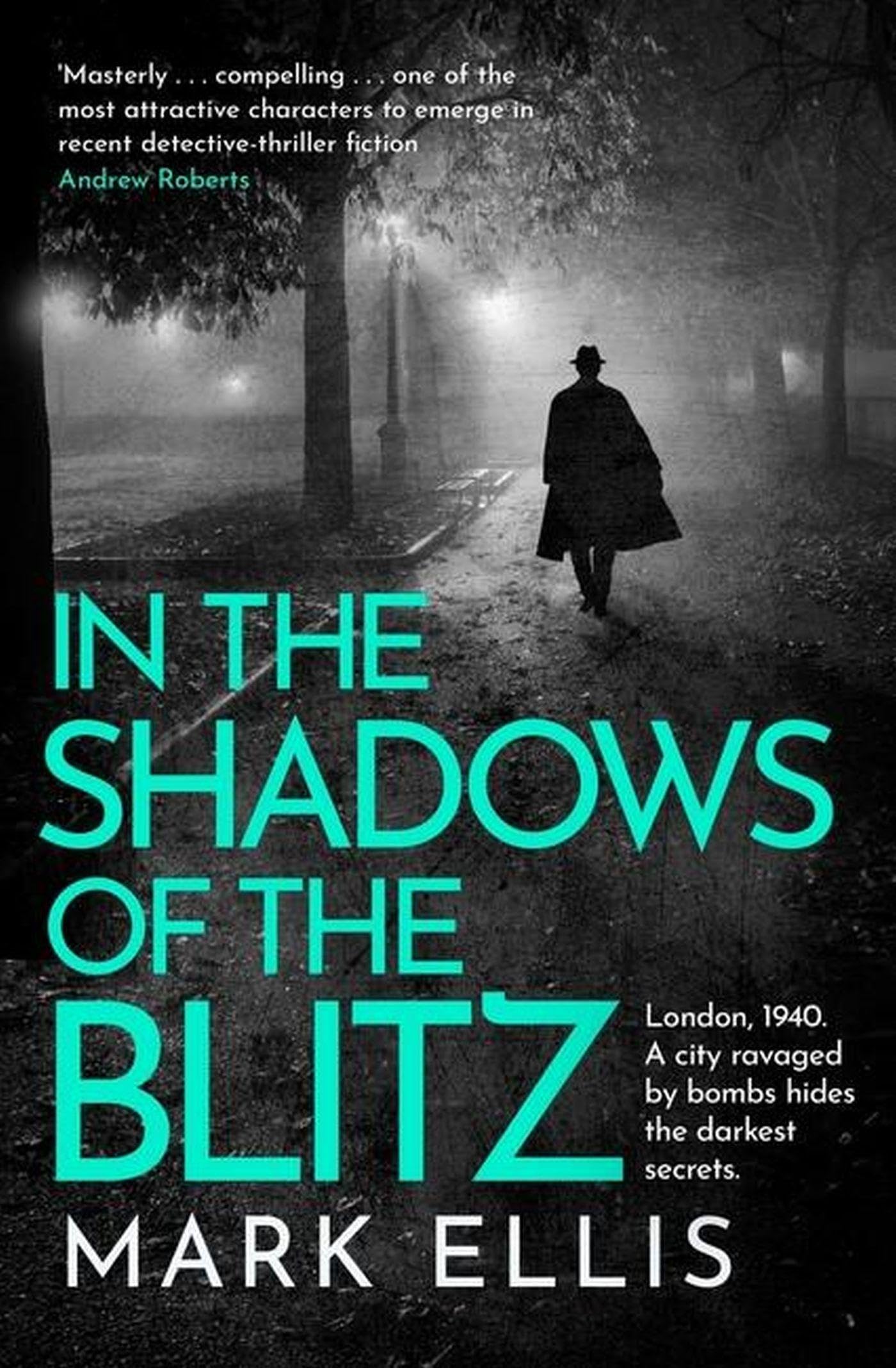 In the Shadows of the Blitz by Mark Ellis Crime Mystery Novel Paperback