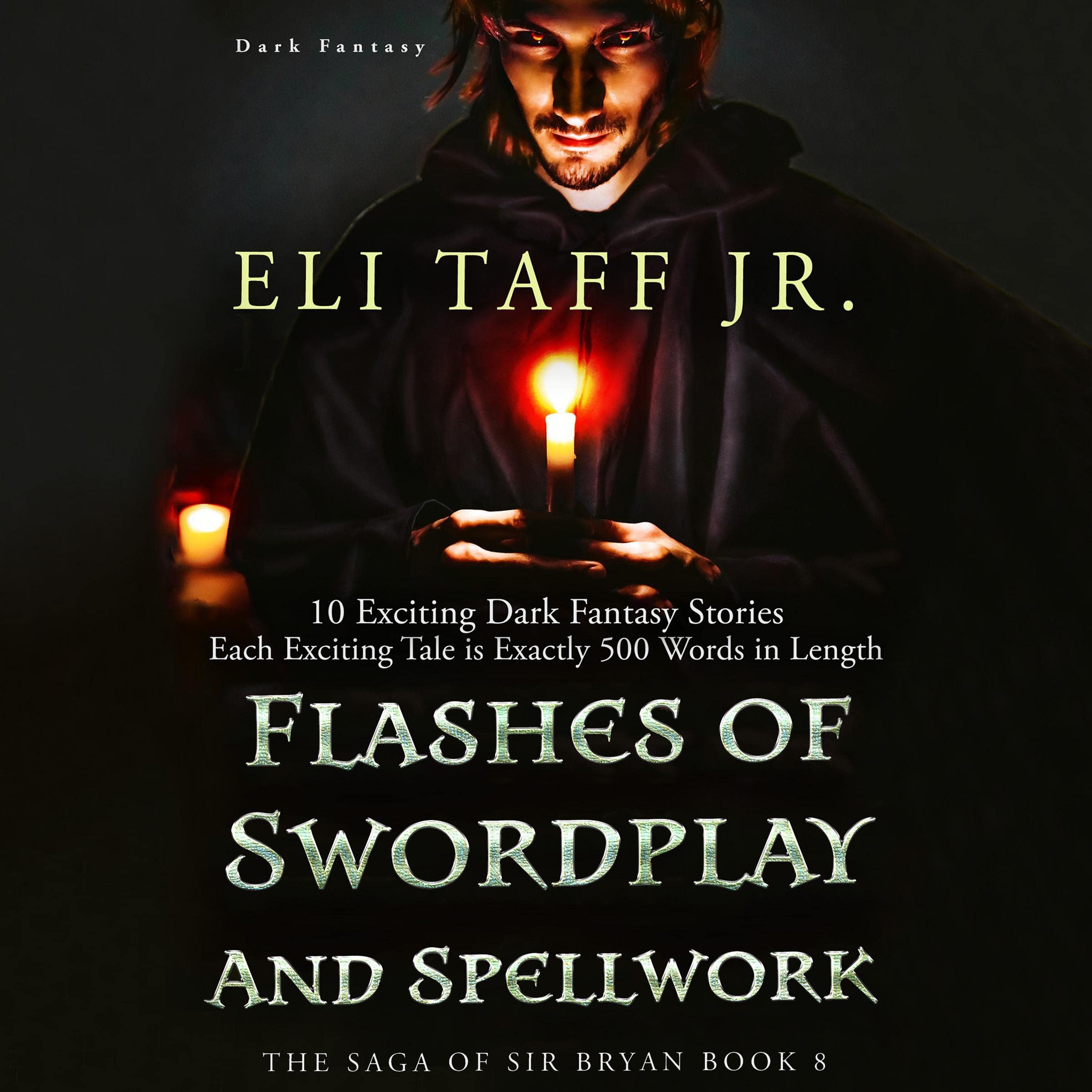 Cover art for Flashes of Swordplay and Spellwork