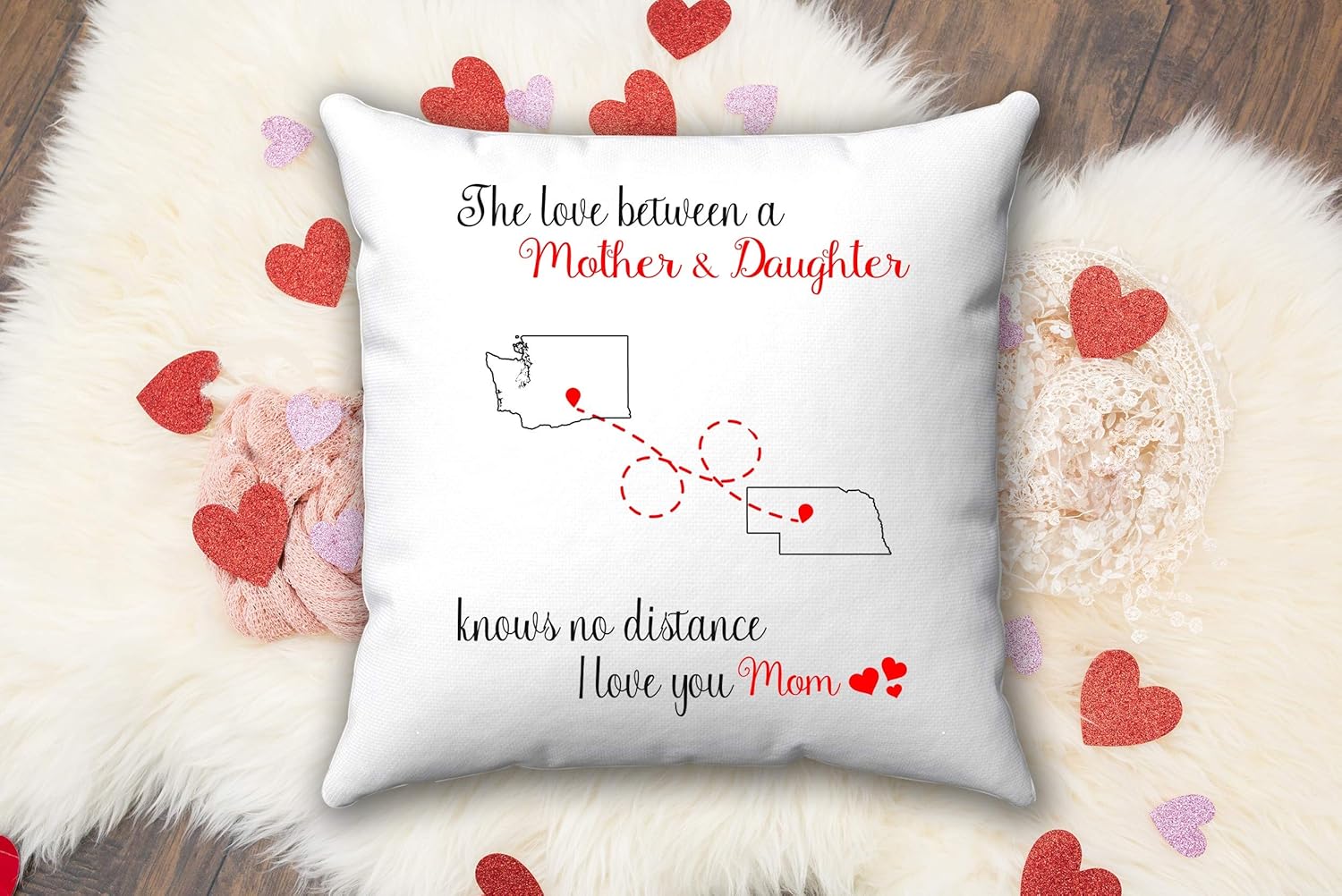 Happy Mother’s Day Throw Pillow Washington Nebraska State The Love Between Mother And Daughter Knows No Distance Gifts for Mom Deco Throw Pillows With Inserts Included 18x18 inche