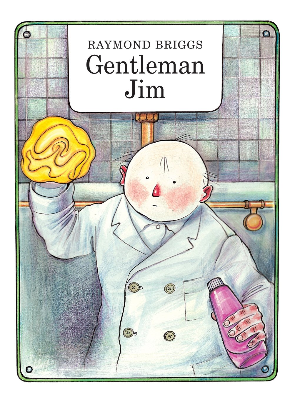 Gentleman Jim by Raymond Briggs (Hardcover, 2008)